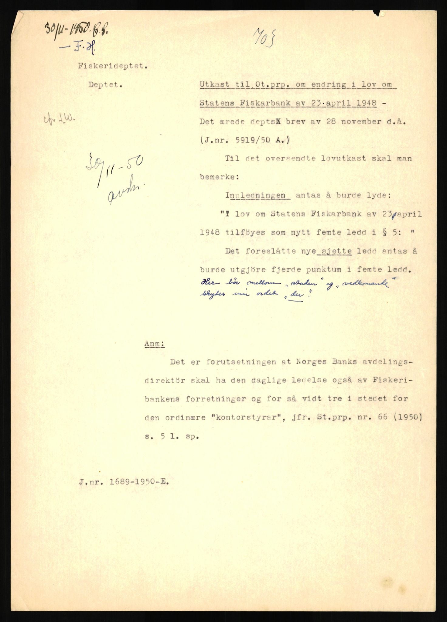 Justisdepartementet, Lovavdelingen, AV/RA-S-3212/D/Dh/L0284/0001: Lover / Uttalelser om lovutkast: Jnr. 455 - 1757. 3 mapper, 1950, p. 712