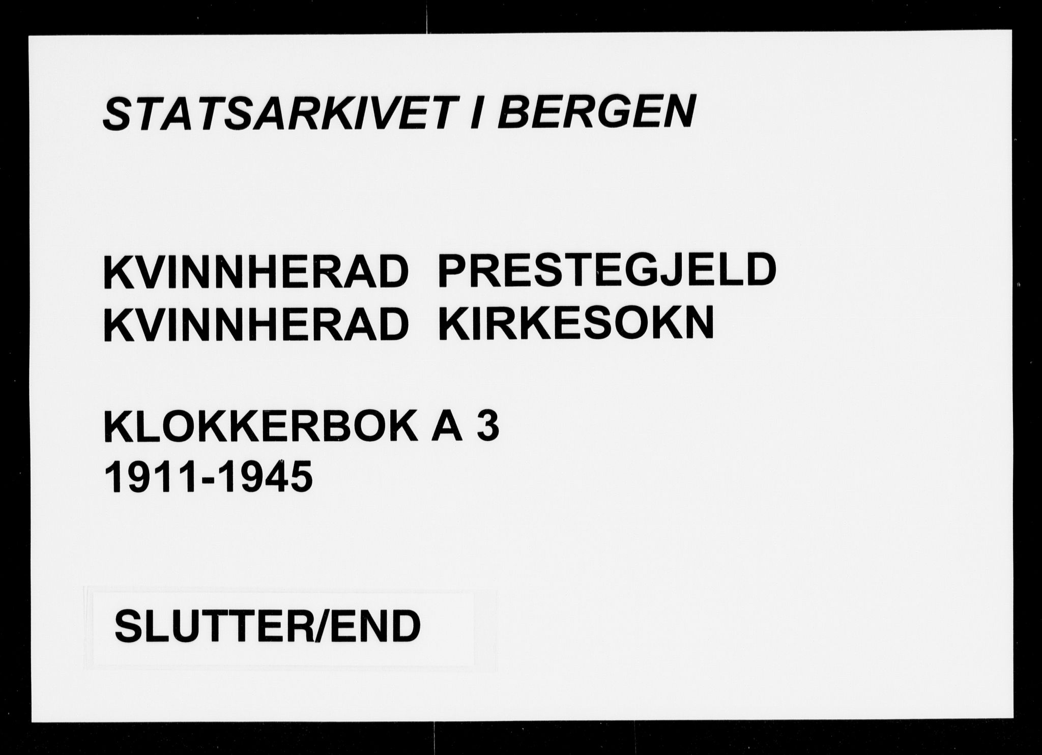 Kvinnherad sokneprestembete, AV/SAB-A-76401/H/Hab: Parish register (copy) no. A 3, 1911-1945