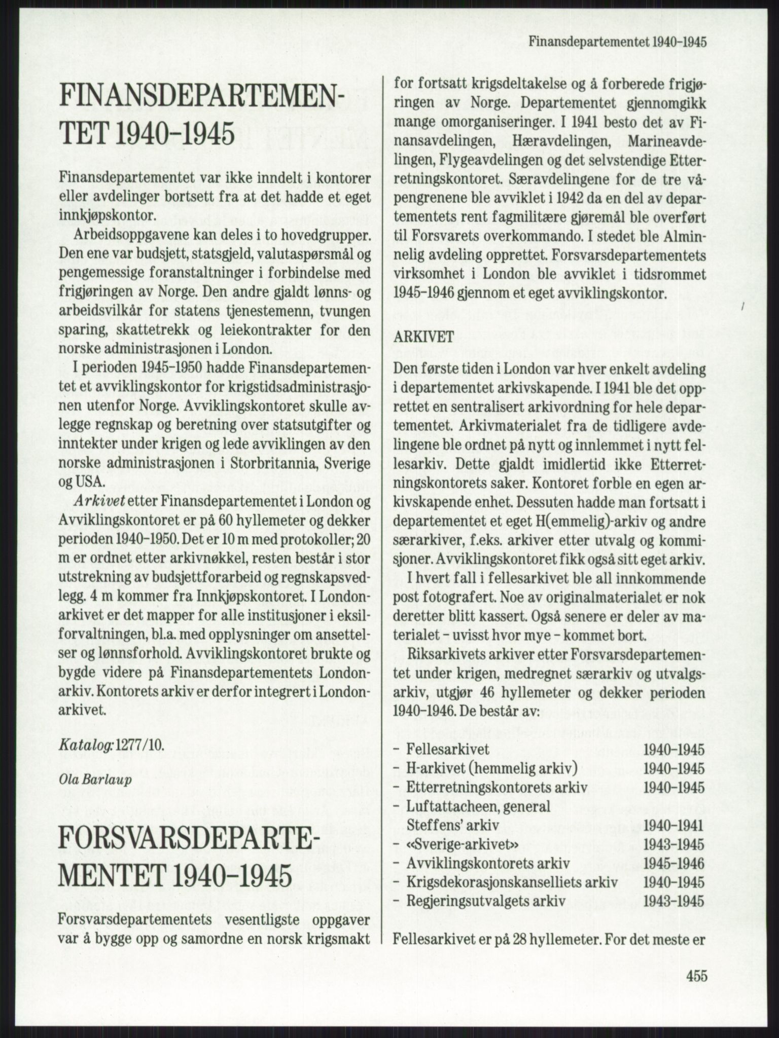 Publikasjoner utgitt av Arkivverket, PUBL/PUBL-001/A/0001: Knut Johannessen, Ole Kolsrud og Dag Mangset (red.): Håndbok for Riksarkivet (1992), 1992, p. 455