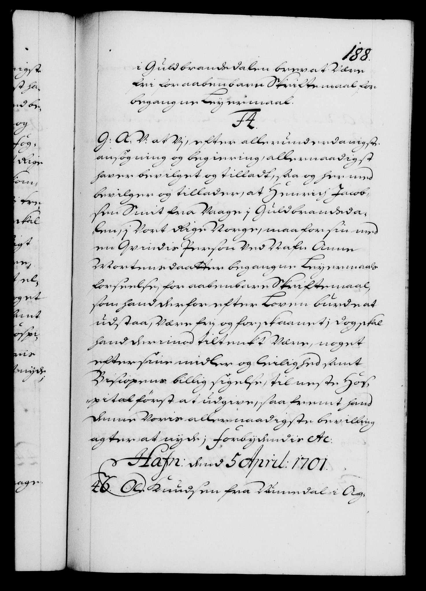 Danske Kanselli 1572-1799, RA/EA-3023/F/Fc/Fca/Fcaa/L0018: Norske registre, 1699-1703, p. 188a
