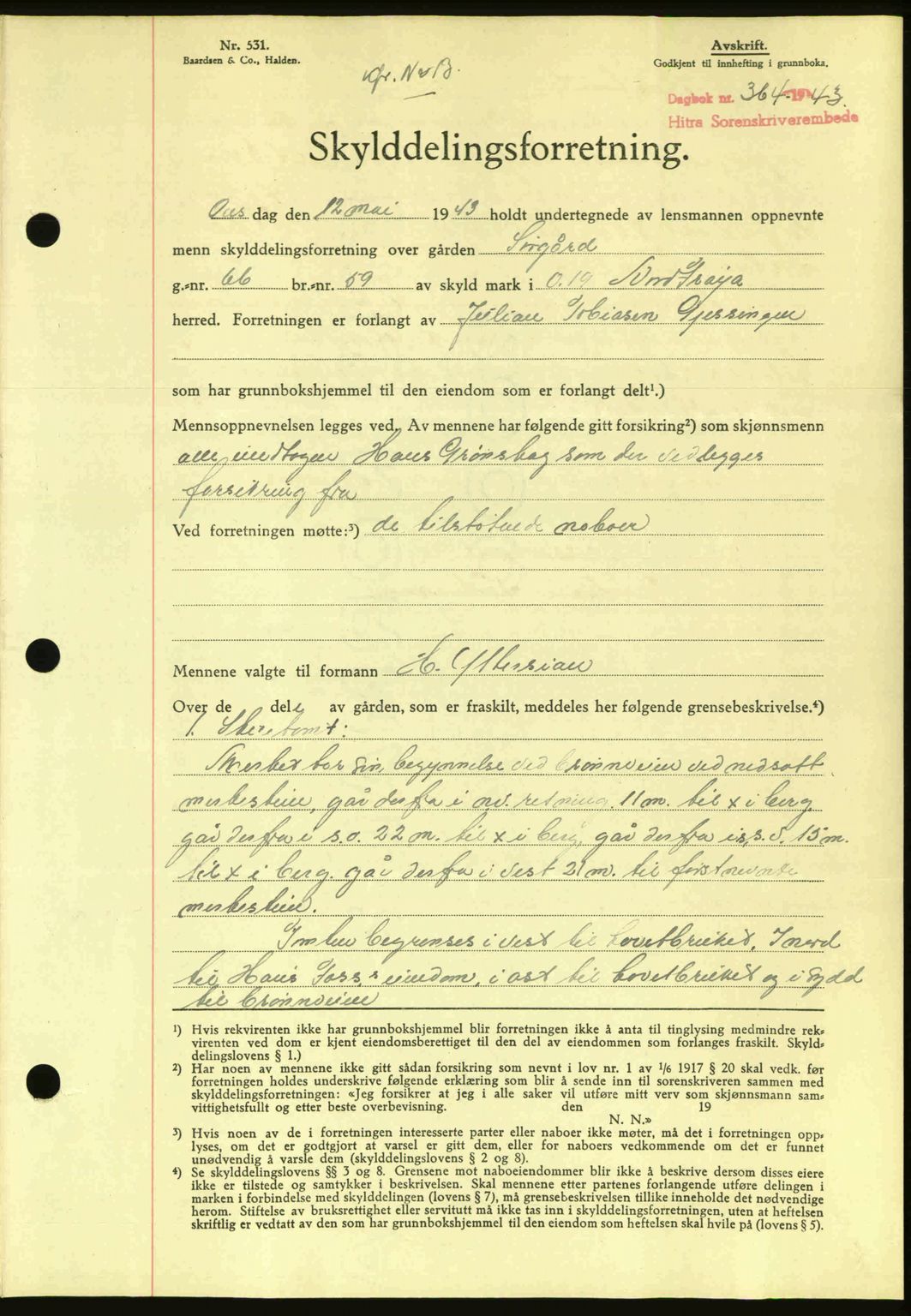 Hitra sorenskriveri, AV/SAT-A-0018/2/2C/2Ca: Mortgage book no. A2, 1943-1945, Diary no: : 364/1943