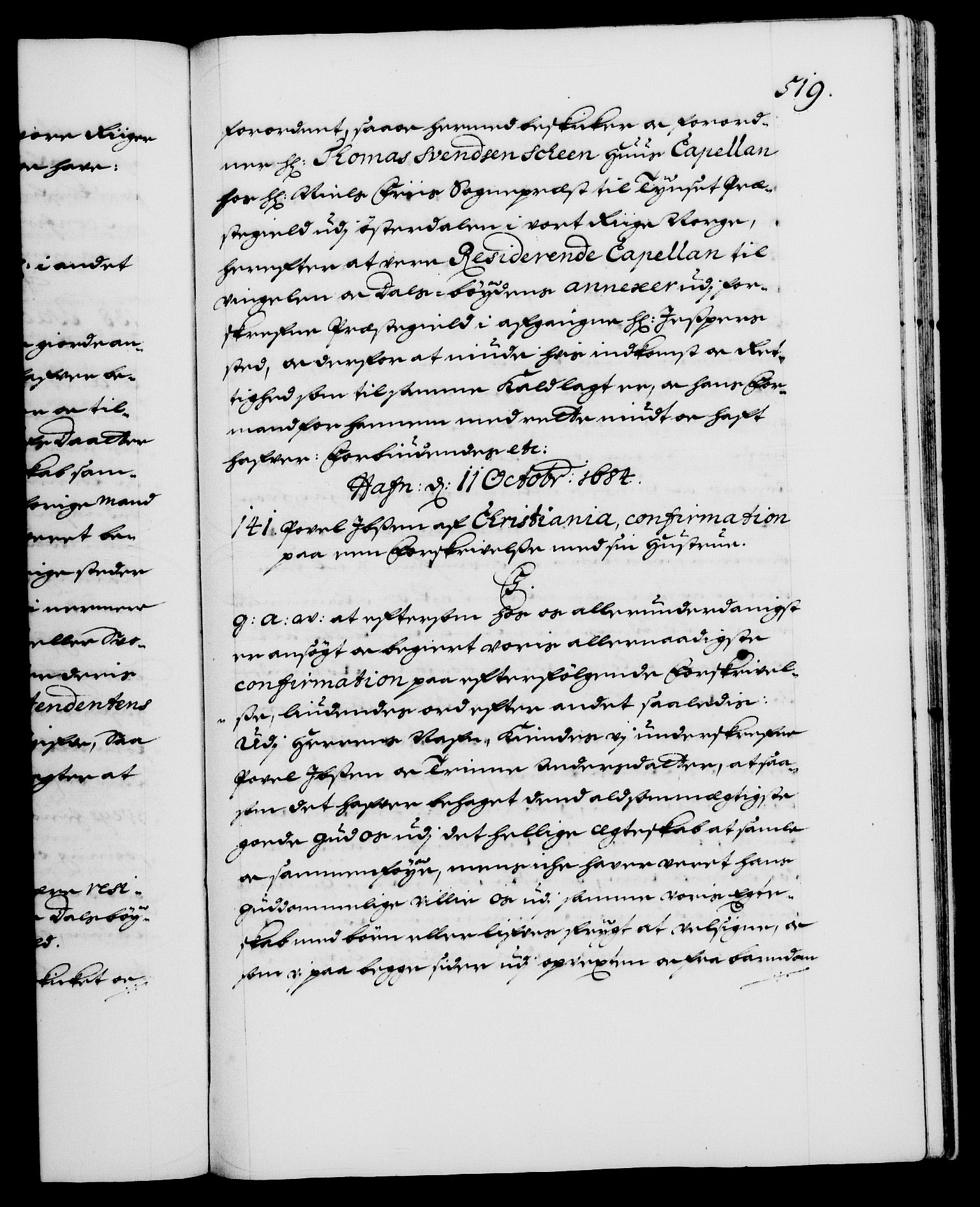 Danske Kanselli 1572-1799, AV/RA-EA-3023/F/Fc/Fca/Fcaa/L0013: Norske registre (mikrofilm), 1681-1684, p. 519a