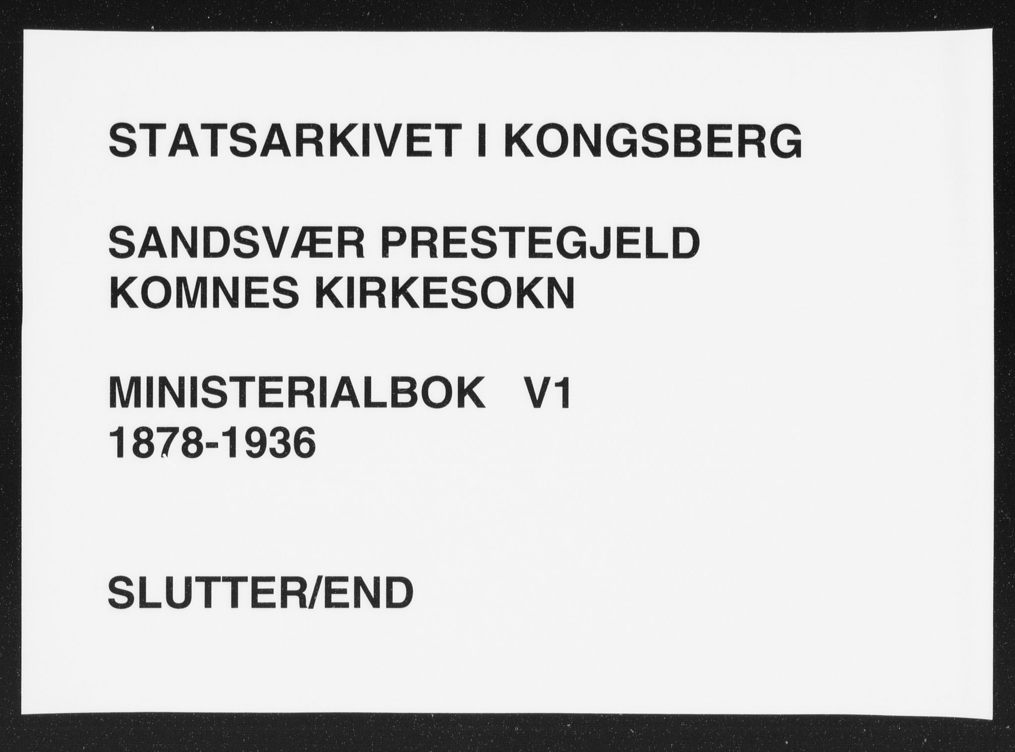 Sandsvær kirkebøker, AV/SAKO-A-244/F/Fe/L0001: Parish register (official) no. V 1, 1878-1936