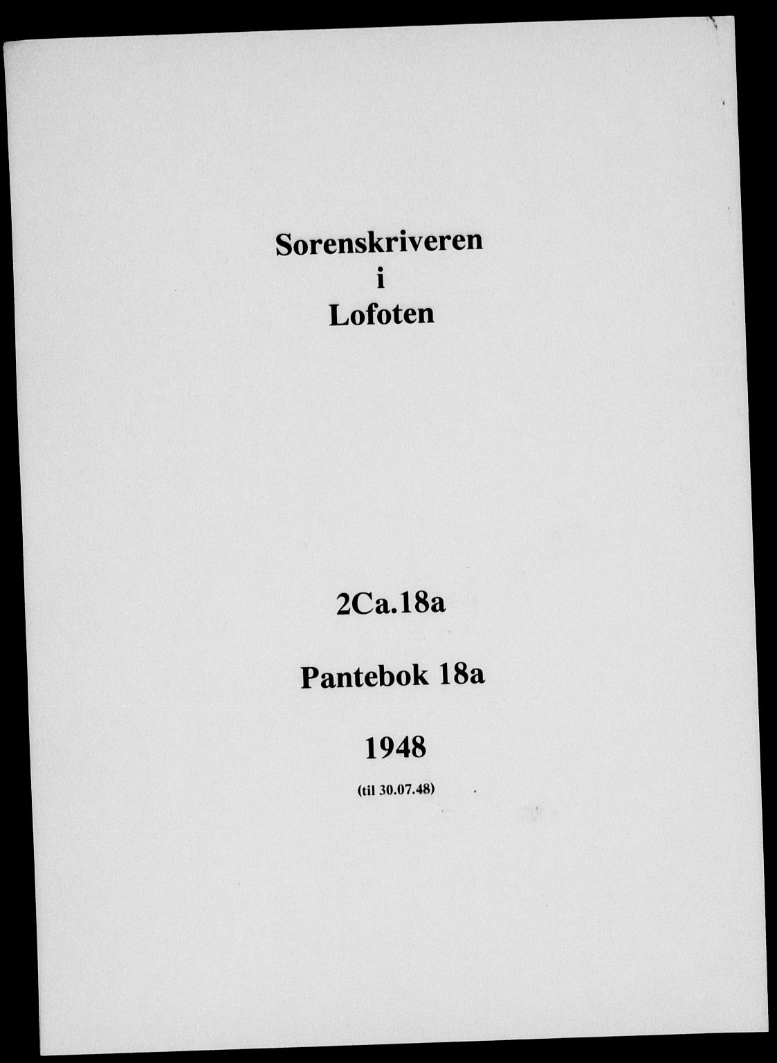 Lofoten sorenskriveri, SAT/A-0017/1/2/2C/L0018a: Mortgage book no. 18a, 1948-1948