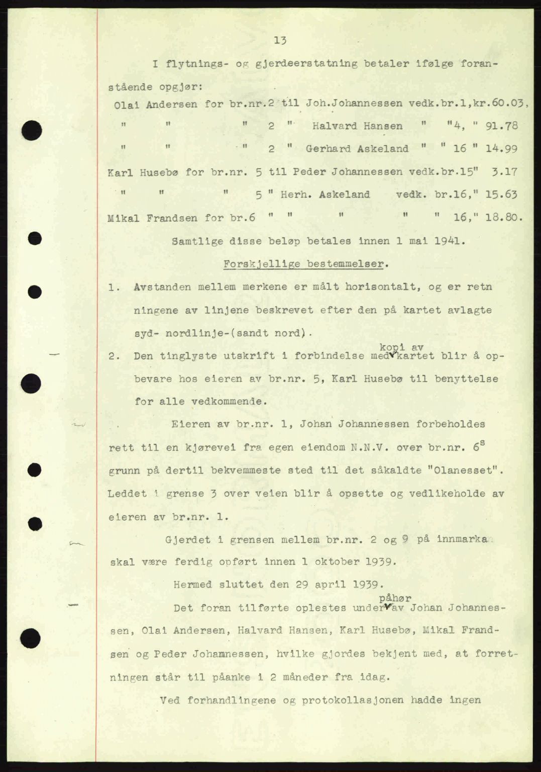 Nordhordland sorenskrivar, SAB/A-2901/1/G/Gb/Gbf/L0010: Mortgage book no. A10, 1939-1940, Diary no: : 258/1940
