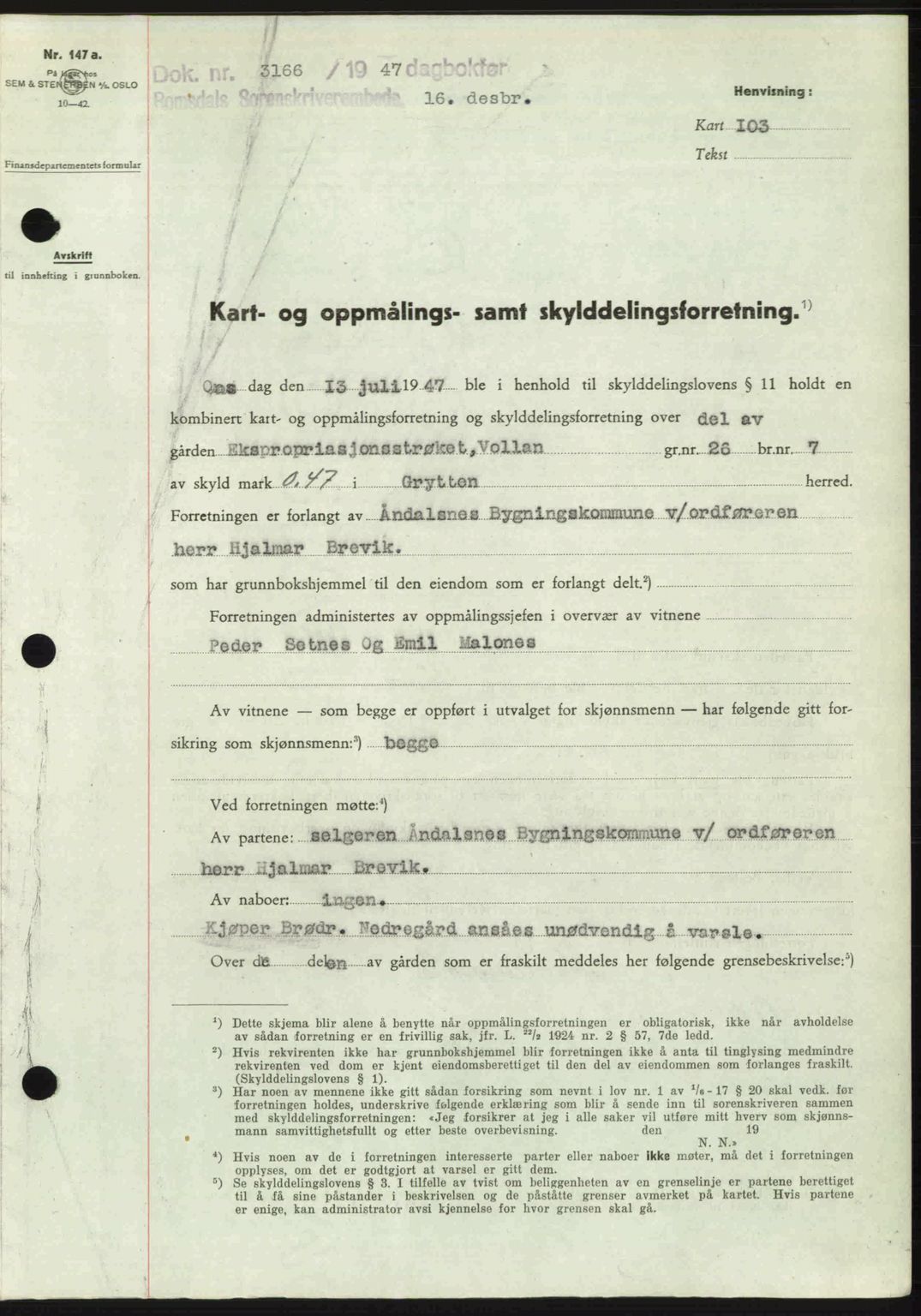 Romsdal sorenskriveri, SAT/A-4149/1/2/2C: Mortgage book no. A24, 1947-1947, Diary no: : 3166/1947
