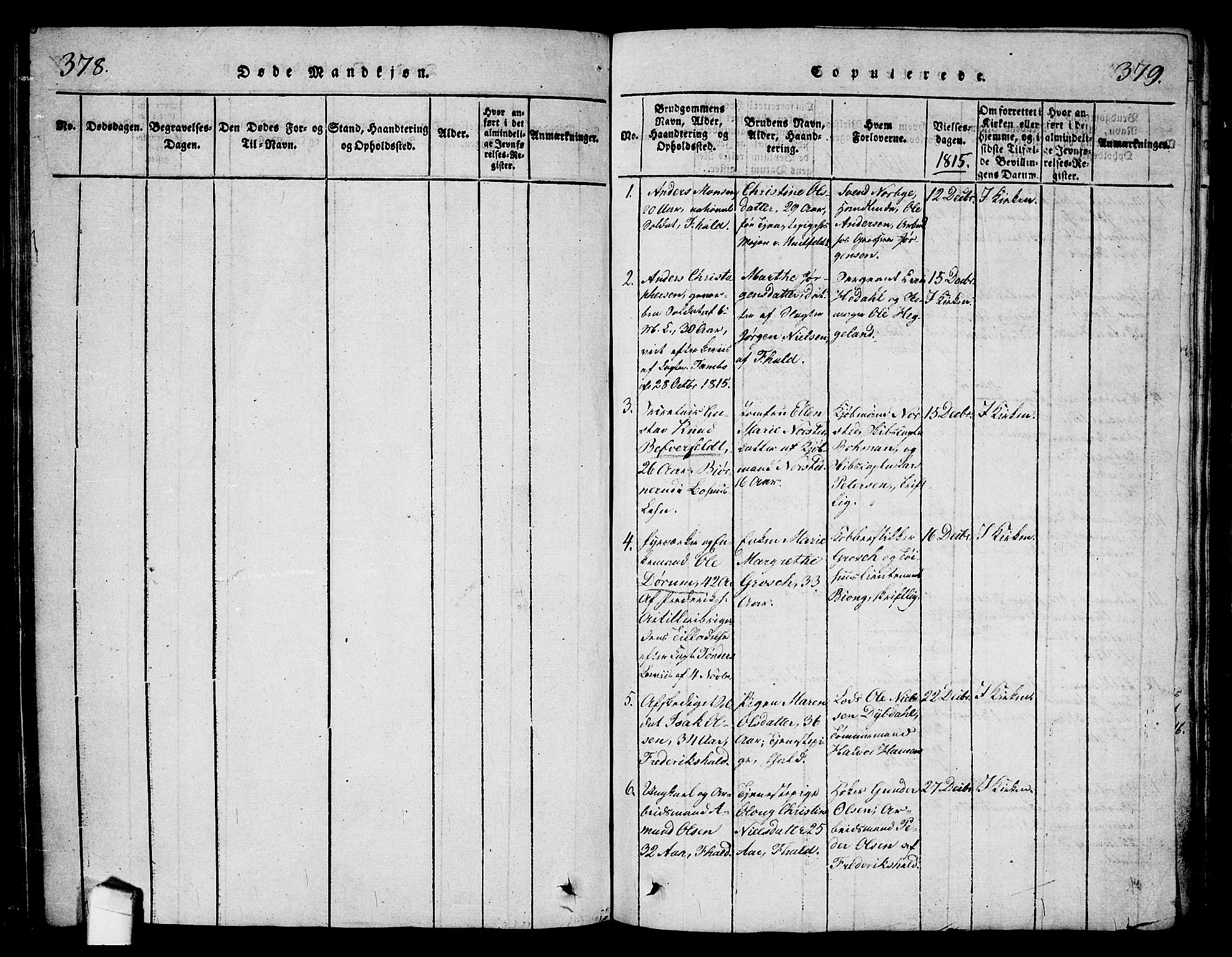 Halden prestekontor Kirkebøker, AV/SAO-A-10909/G/Ga/L0001: Parish register (copy) no. 1, 1815-1833, p. 378-379