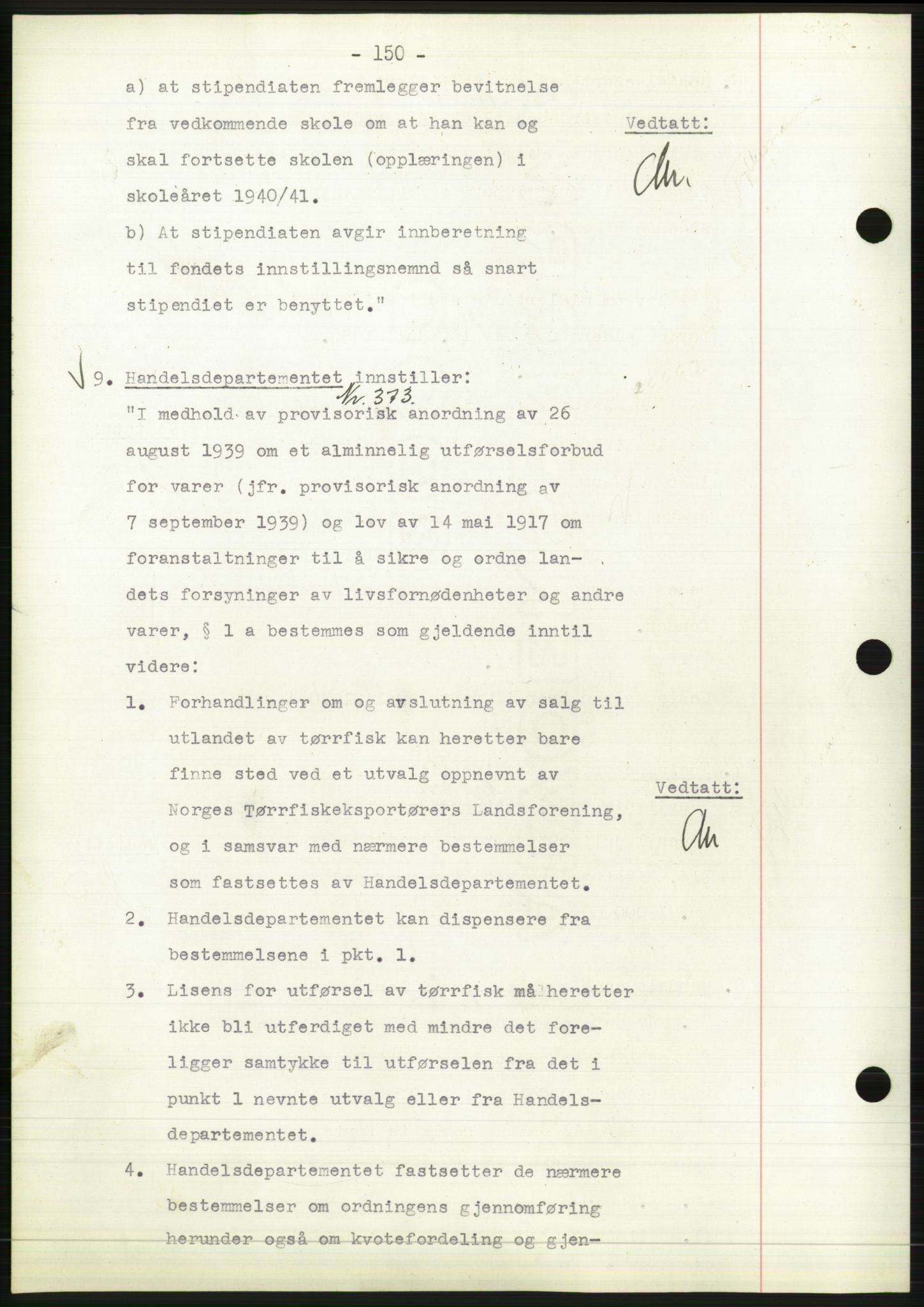 Administrasjonsrådet, AV/RA-S-1004/A/L0002: Vedtaksprotokoll 16/4-25/9, 1940, p. 154