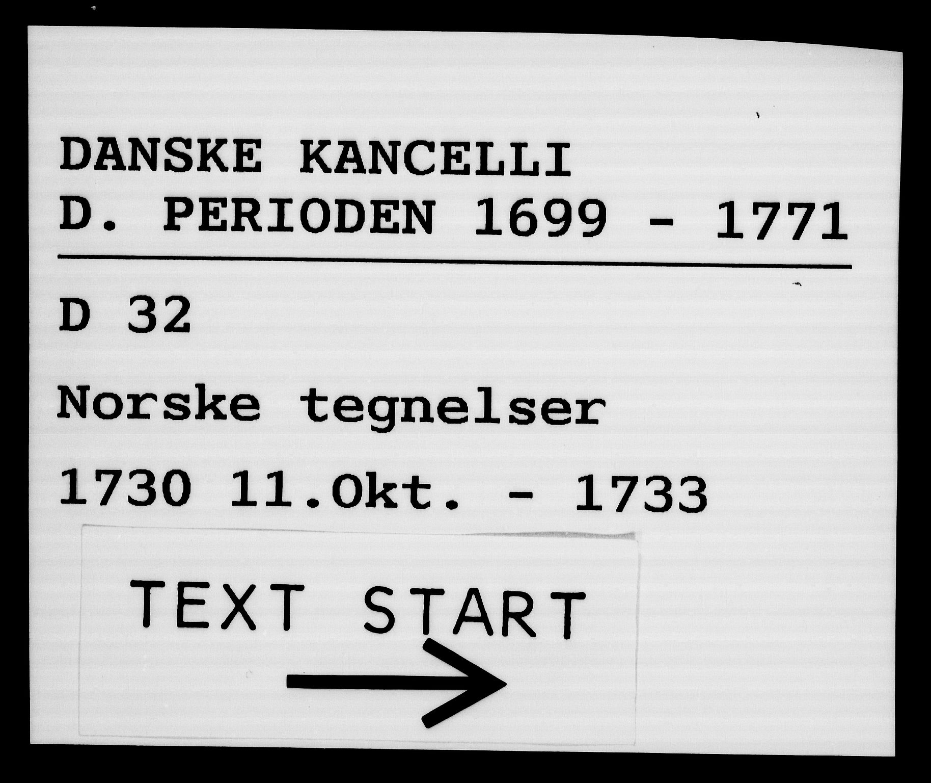 Danske Kanselli 1572-1799, AV/RA-EA-3023/F/Fc/Fca/Fcab/L0025: Norske tegnelser, 1730-1733