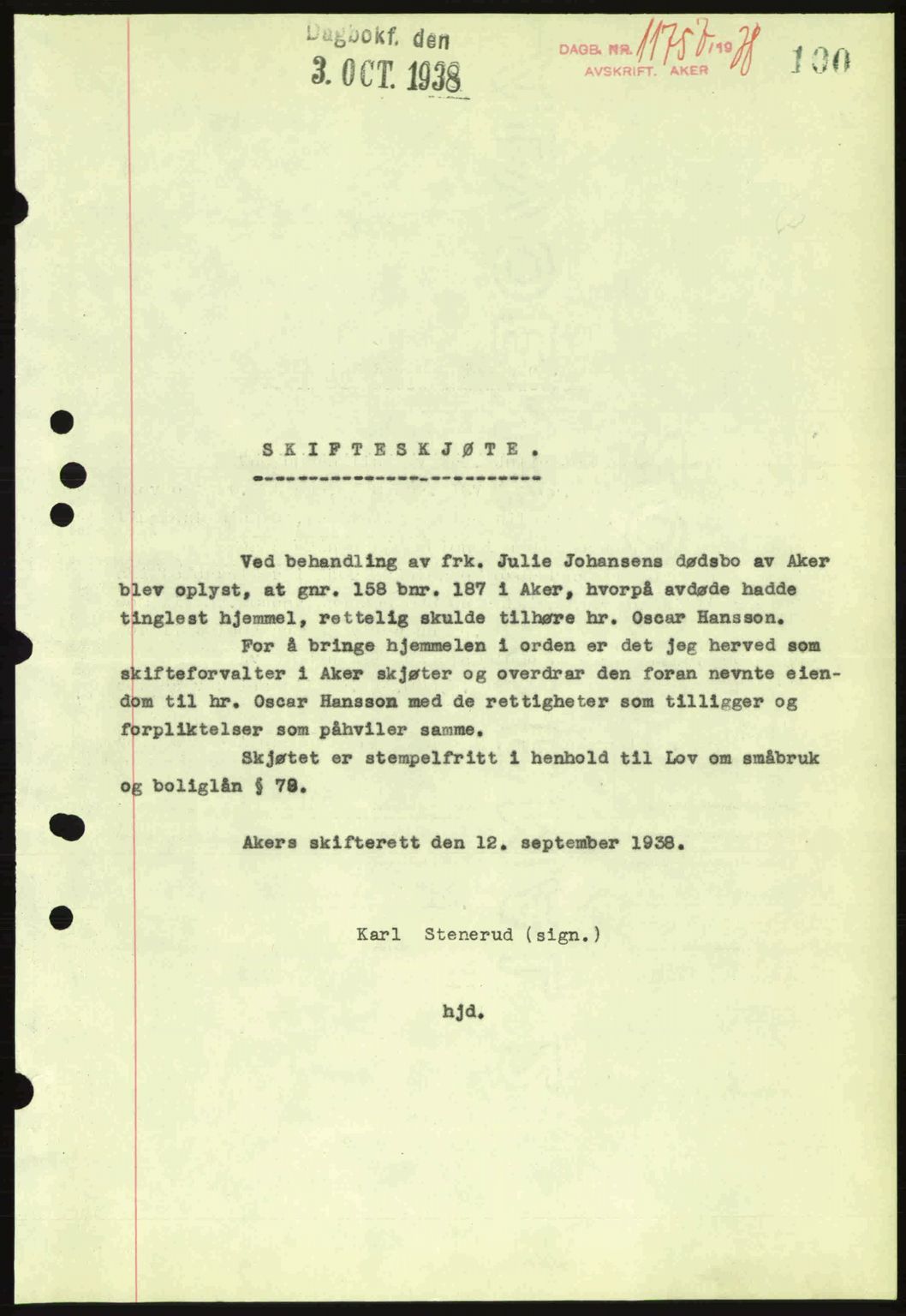 Aker herredsskriveri, SAO/A-10896/G/Gb/Gba/Gbab/L0025: Mortgage book no. A154-155, 1938-1938, Diary no: : 11757/1938