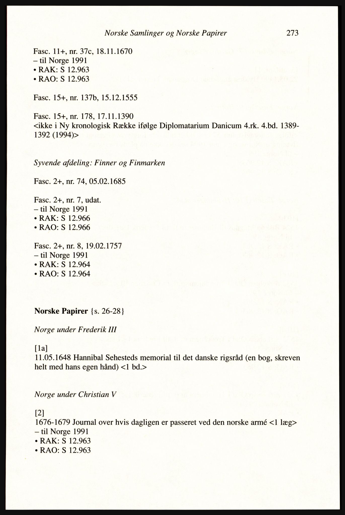 Publikasjoner utgitt av Arkivverket, PUBL/PUBL-001/A/0002: Erik Gøbel: NOREG, Tværregistratur over norgesrelevant materiale i Rigsarkivet i København (2000), 2000, p. 275