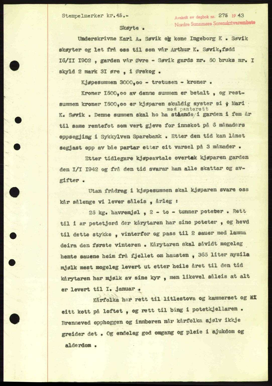 Nordre Sunnmøre sorenskriveri, AV/SAT-A-0006/1/2/2C/2Ca: Mortgage book no. A15, 1942-1943, Diary no: : 275/1943