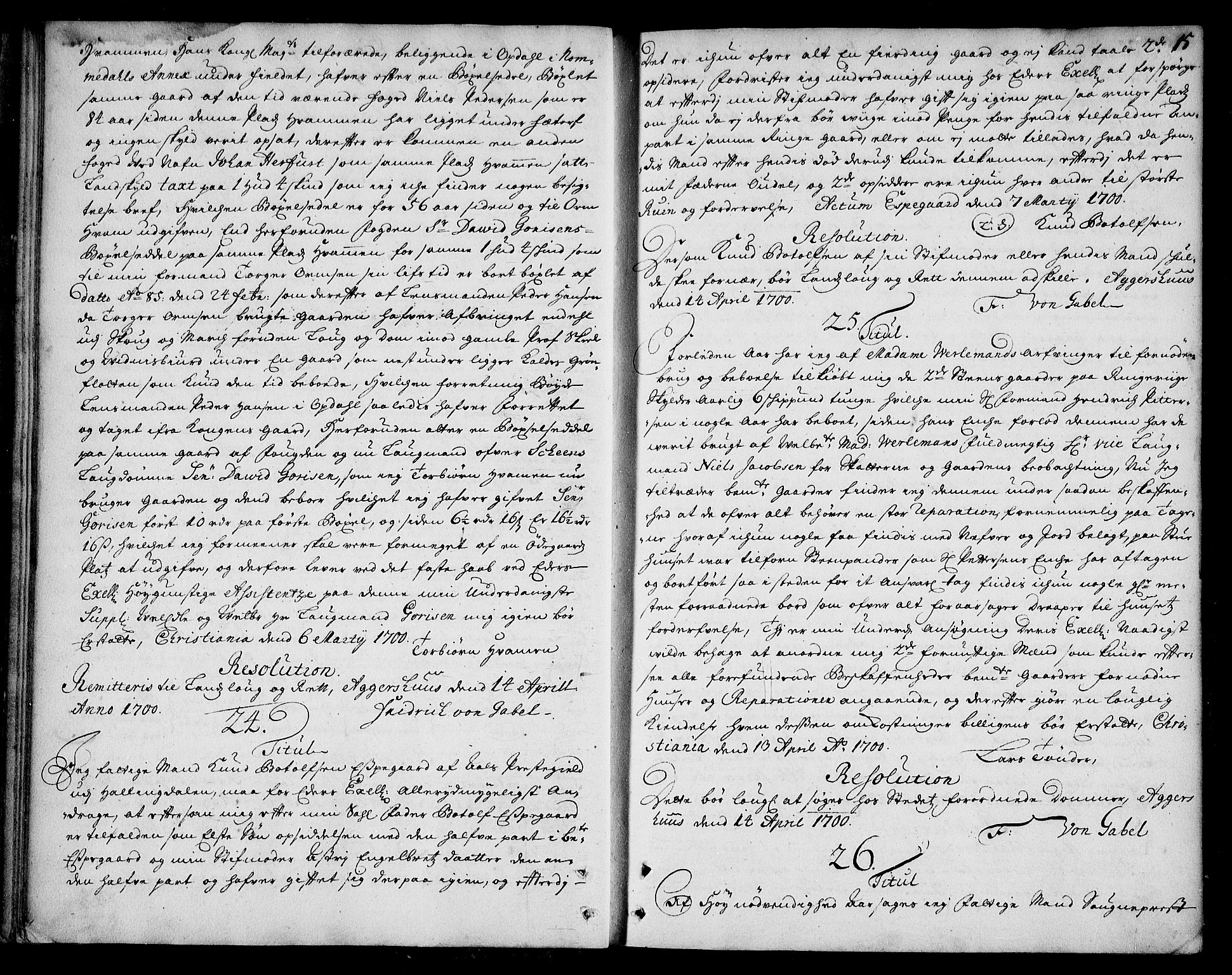 Stattholderembetet 1572-1771, AV/RA-EA-2870/Ad/L0006: Supplikasjons- og resolusjonsprotokoll, 1699-1706, p. 14b-15a