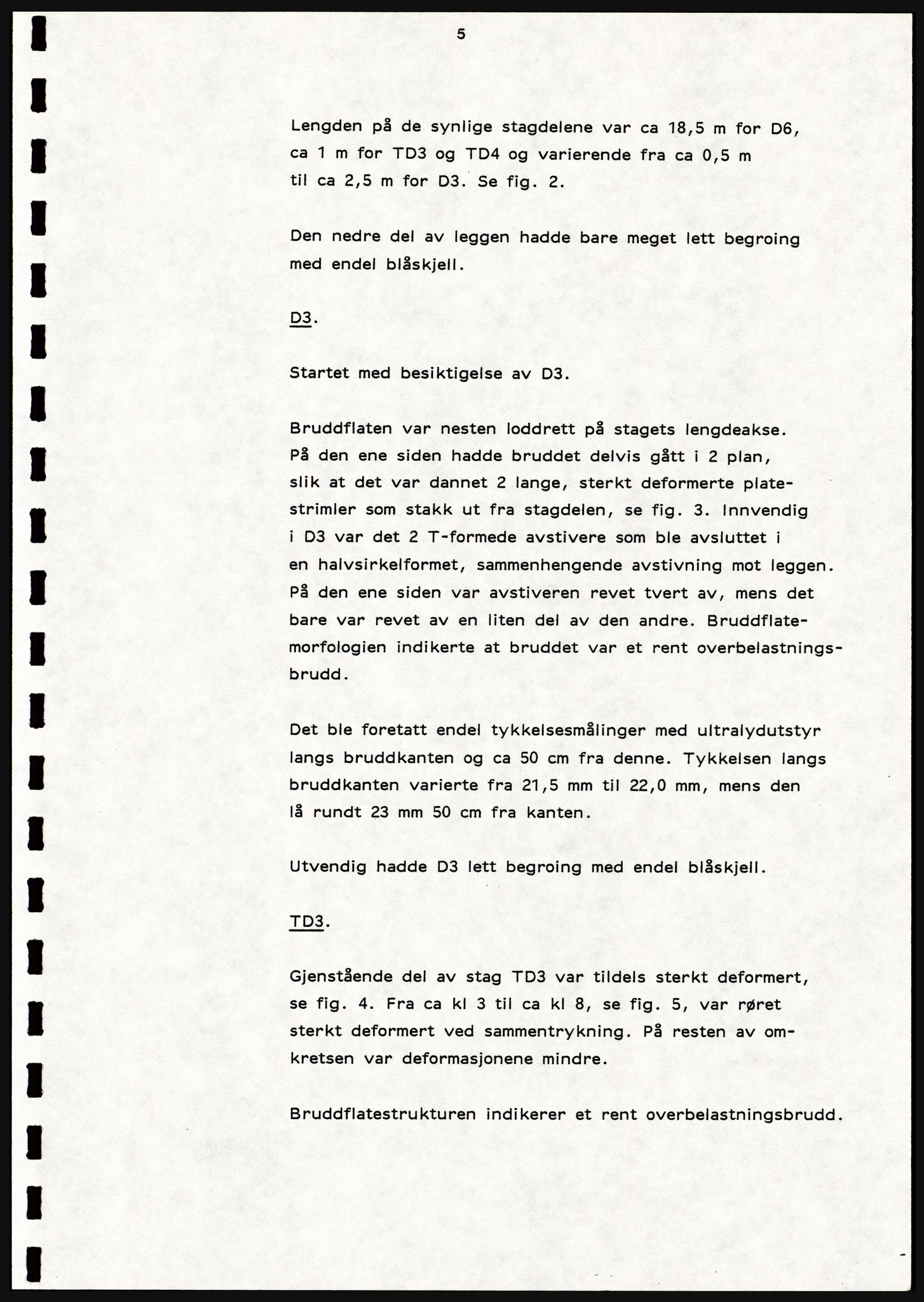 Justisdepartementet, Granskningskommisjonen ved Alexander Kielland-ulykken 27.3.1980, AV/RA-S-1165/D/L0021: V Forankring (Doku.liste + V1-V3 av 3)/W Materialundersøkelser (Doku.liste + W1-W10 av 10 - W9 eske 26), 1980-1981, p. 123