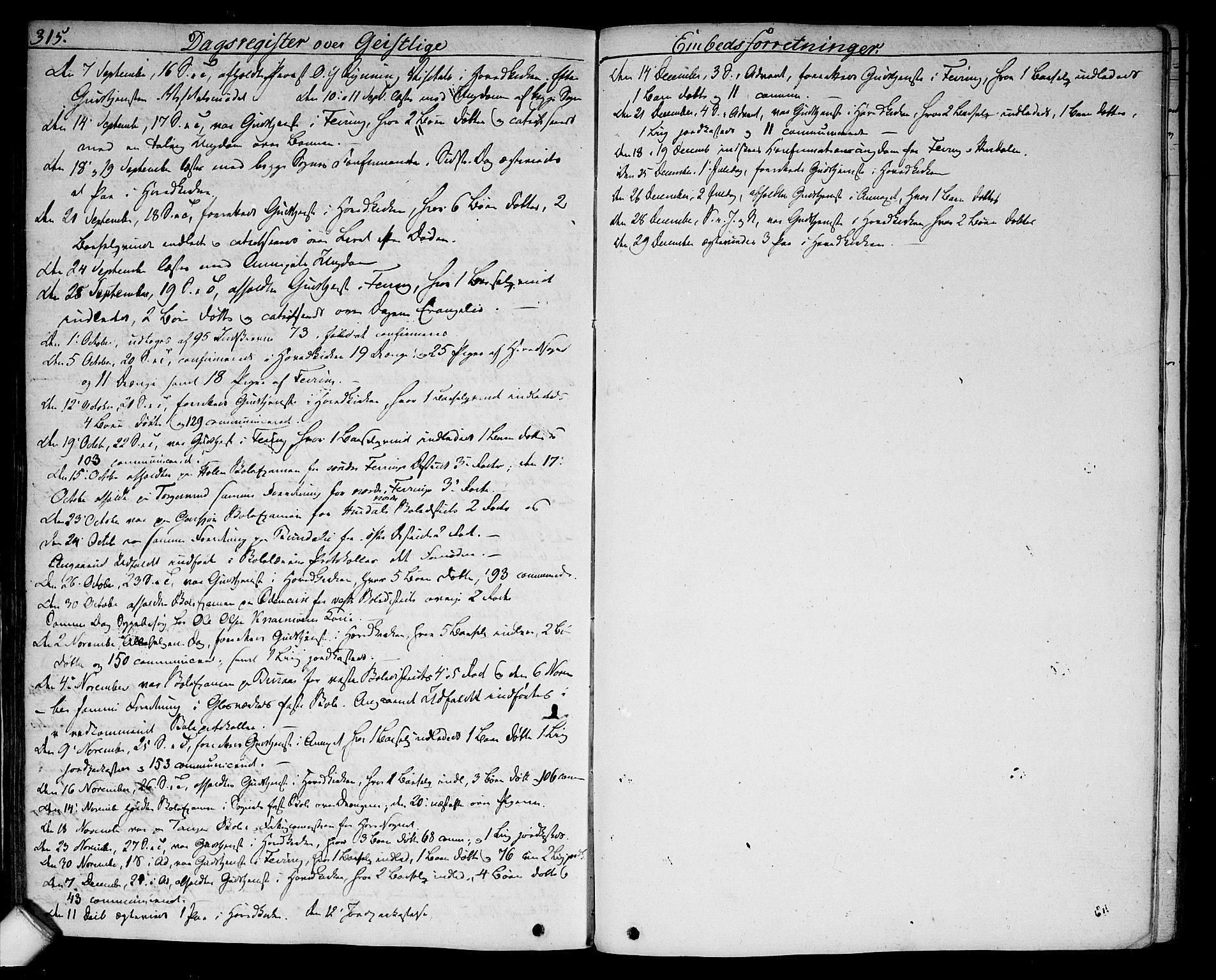 Hurdal prestekontor Kirkebøker, AV/SAO-A-10889/F/Fa/L0004: Parish register (official) no. I 4, 1828-1845, p. 315