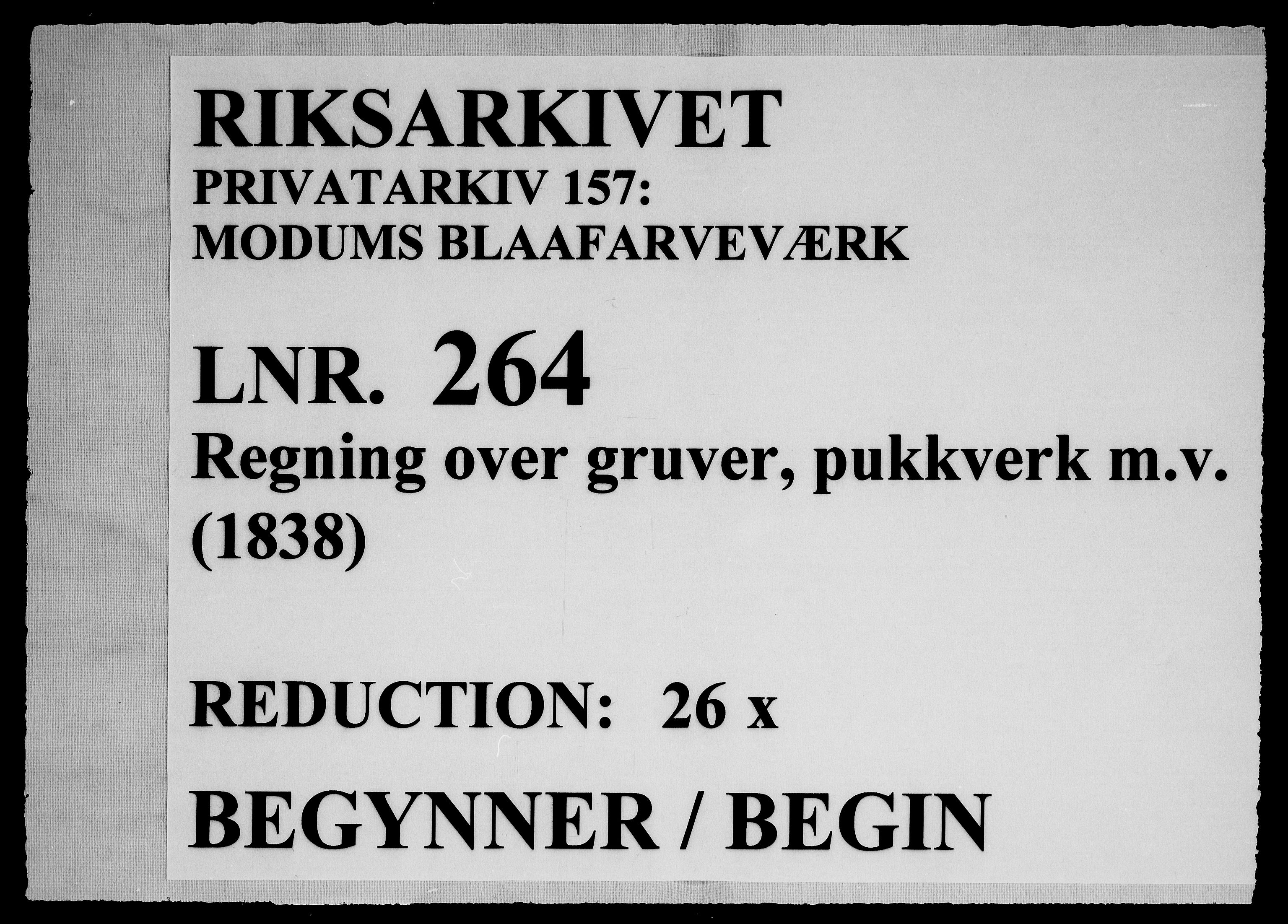 Modums Blaafarveværk, RA/PA-0157/G/Gd/Gdd/L0264/0001: -- / Regning over gruver pukkverk m.v., 1838, p. 1