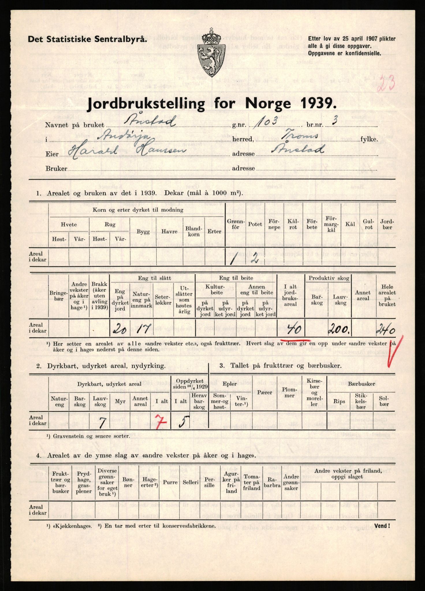 Statistisk sentralbyrå, Næringsøkonomiske emner, Jordbruk, skogbruk, jakt, fiske og fangst, AV/RA-S-2234/G/Gb/L0339: Troms: Andørja, Astafjord og Lavangen, 1939, p. 788