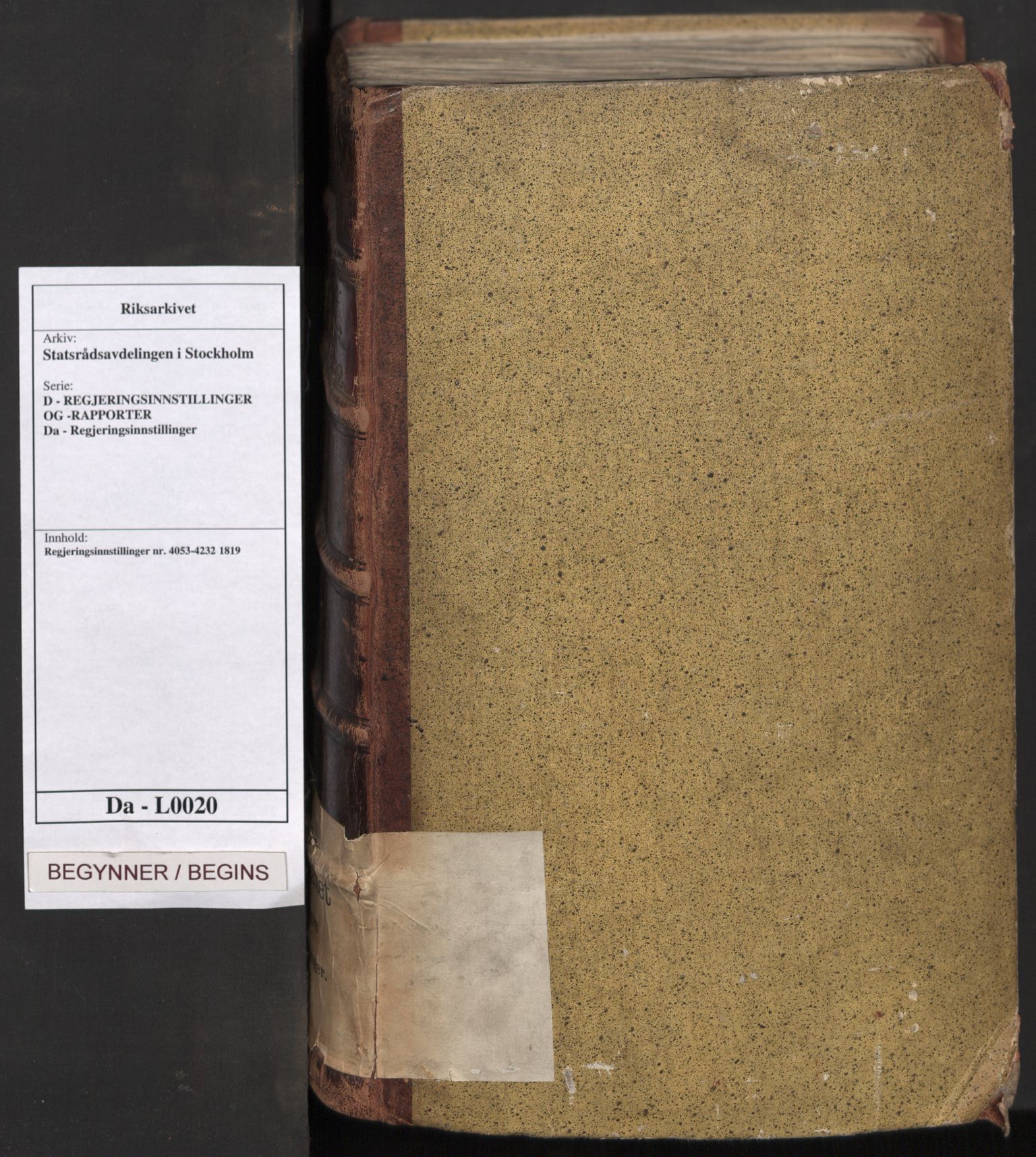 Statsrådsavdelingen i Stockholm, AV/RA-S-1003/D/Da/L0020: Regjeringsinnstillinger nr. 4053-4232, 1819, p. 1