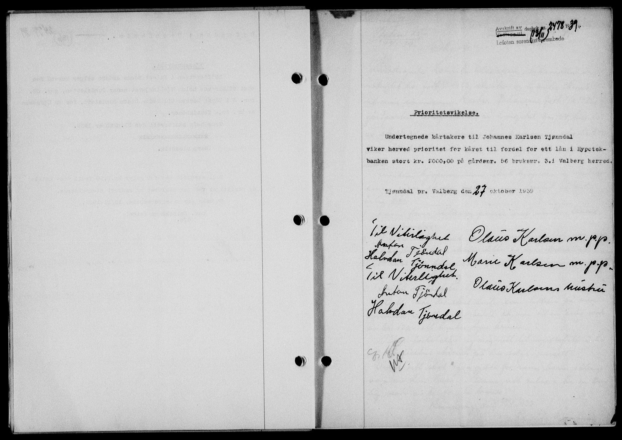 Lofoten sorenskriveri, SAT/A-0017/1/2/2C/L0006a: Mortgage book no. 6a, 1939-1939, Diary no: : 2478/1939