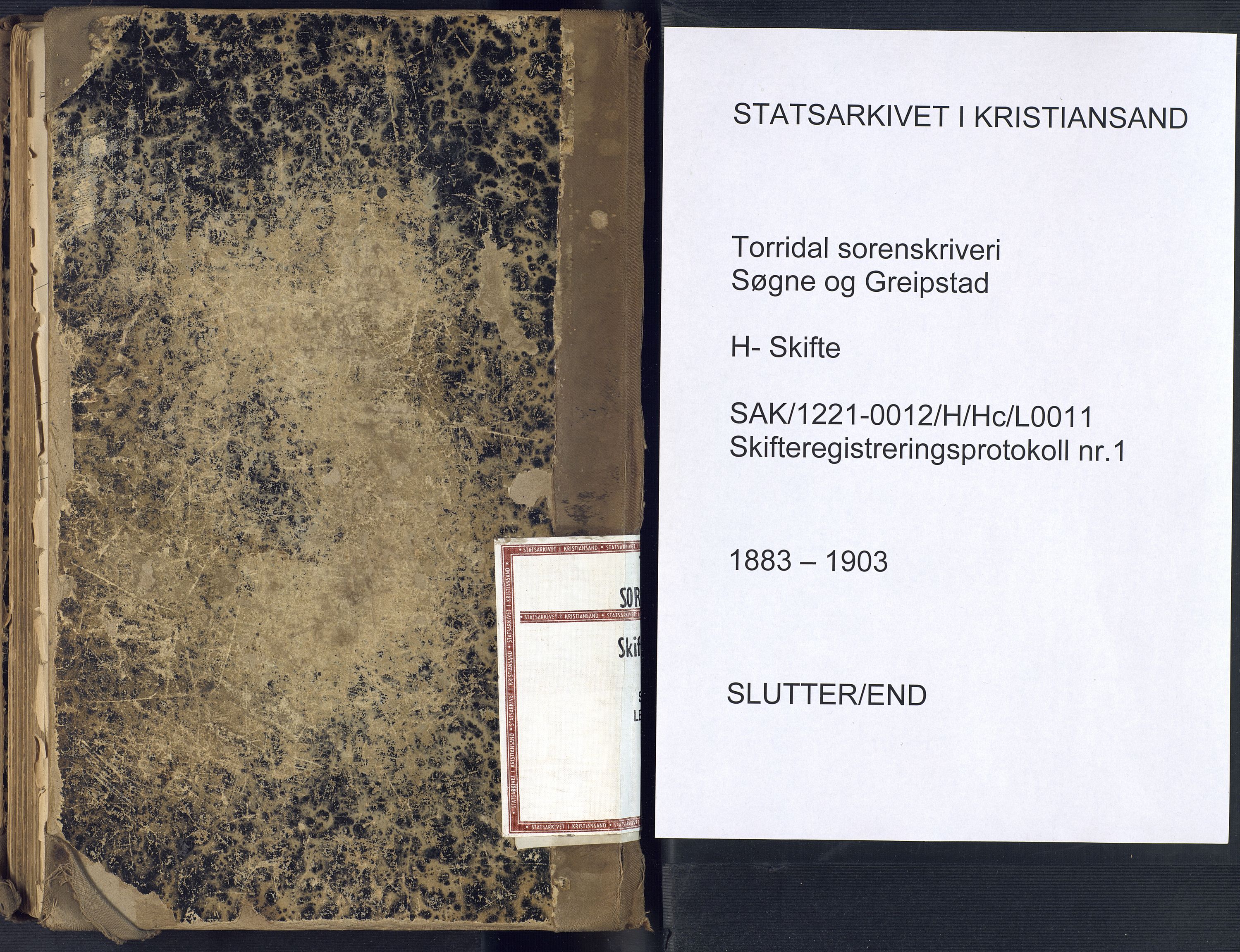 Torridal sorenskriveri, AV/SAK-1221-0012/H/Hc/L0011: Skifteregistreringsprotokoll Søgne og Greipstad lensmannsdistrikt nr. 1, 1883-1903