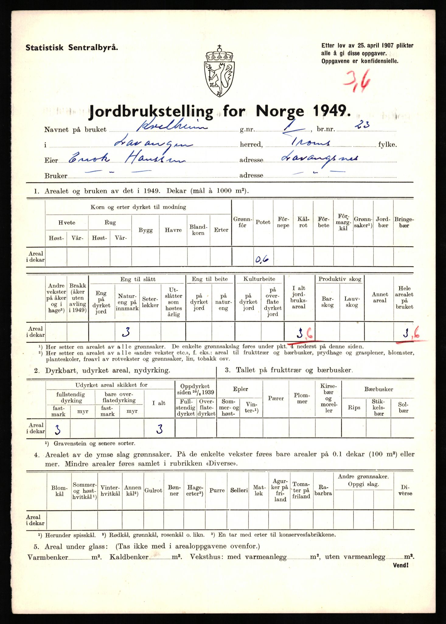 Statistisk sentralbyrå, Næringsøkonomiske emner, Jordbruk, skogbruk, jakt, fiske og fangst, AV/RA-S-2234/G/Gc/L0437: Troms: Gratangen og Lavangen, 1949, p. 12