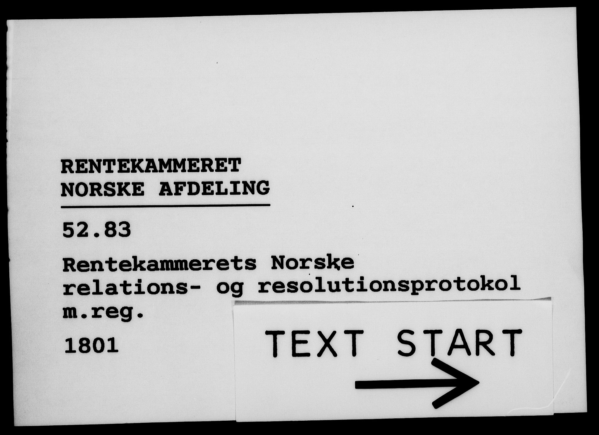 Rentekammeret, Kammerkanselliet, RA/EA-3111/G/Gf/Gfa/L0083: Norsk relasjons- og resolusjonsprotokoll (merket RK 52.83), 1801, p. 1