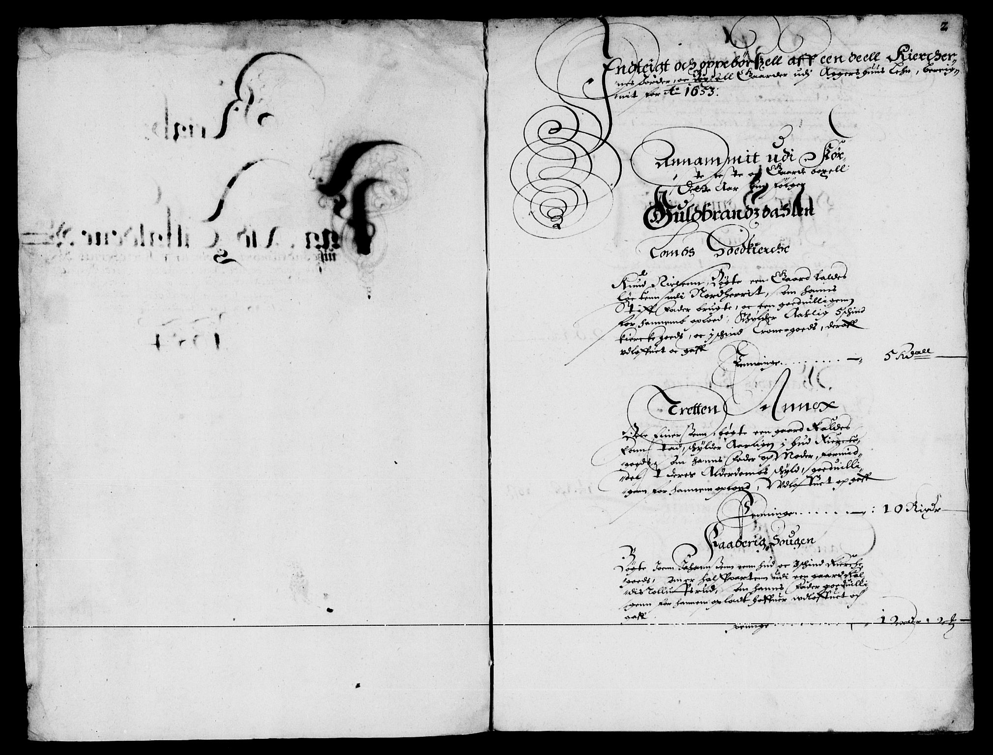 Rentekammeret inntil 1814, Reviderte regnskaper, Lensregnskaper, AV/RA-EA-5023/R/Rb/Rba/L0216: Akershus len, 1653-1654