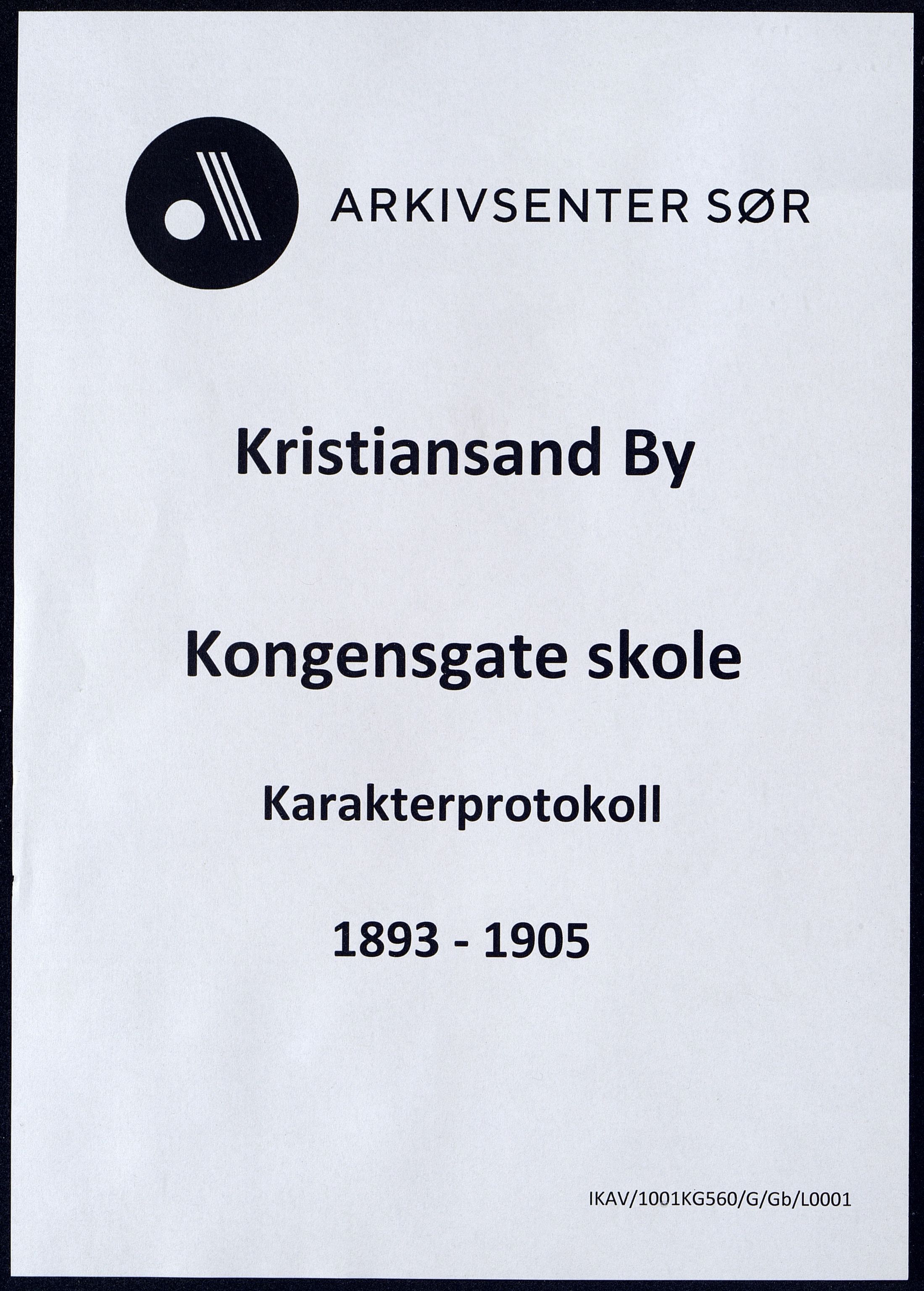 Kristiansand By - Kongensgate Skole, ARKSOR/1001KG560/G/Gb/L0001/0008: Karakterprotokoller / Karakterprotokoll, 1893-1905