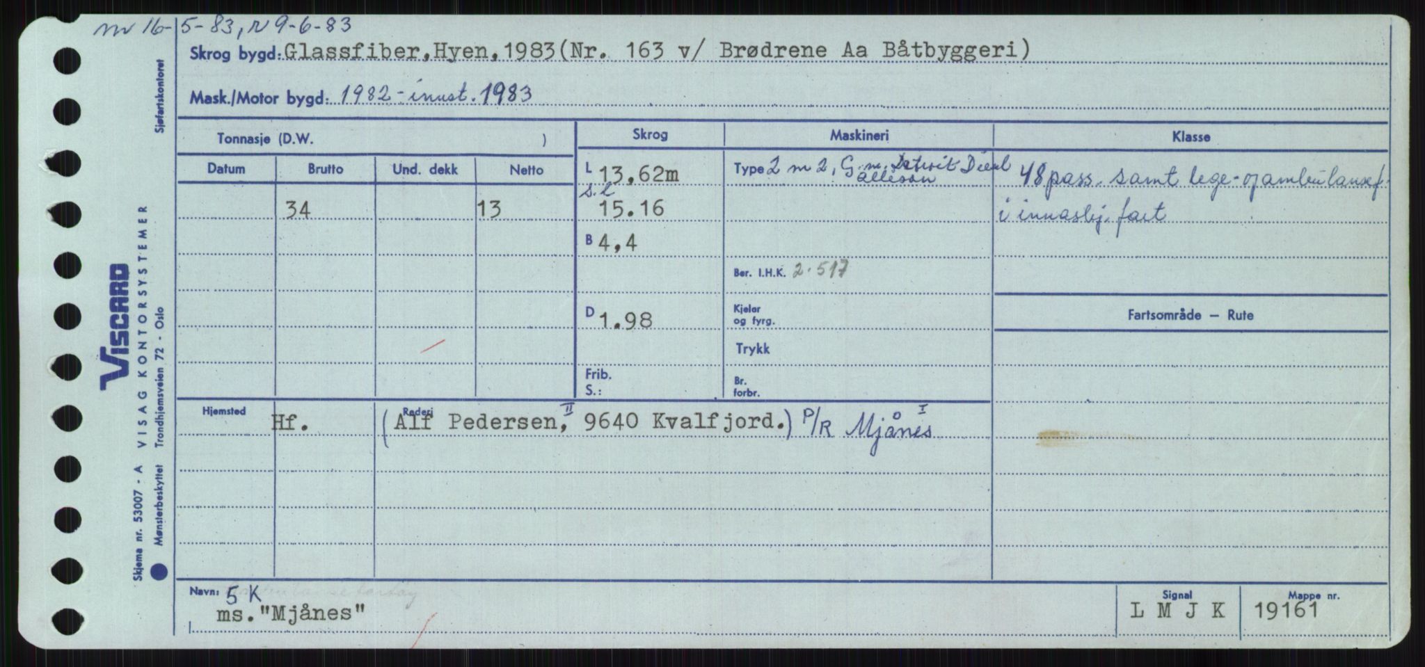 Sjøfartsdirektoratet med forløpere, Skipsmålingen, RA/S-1627/H/Ha/L0004/0001: Fartøy, Mas-R / Fartøy, Mas-Odd, p. 183