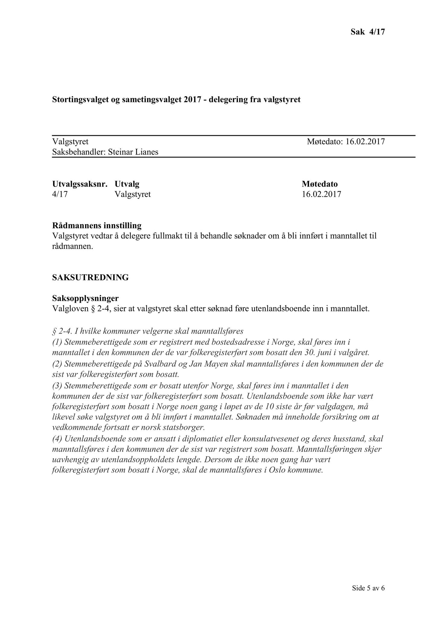 Klæbu Kommune, TRKO/KK/10-VS/L003: Valgnemnda - Møtedokumenter, 2017, p. 6