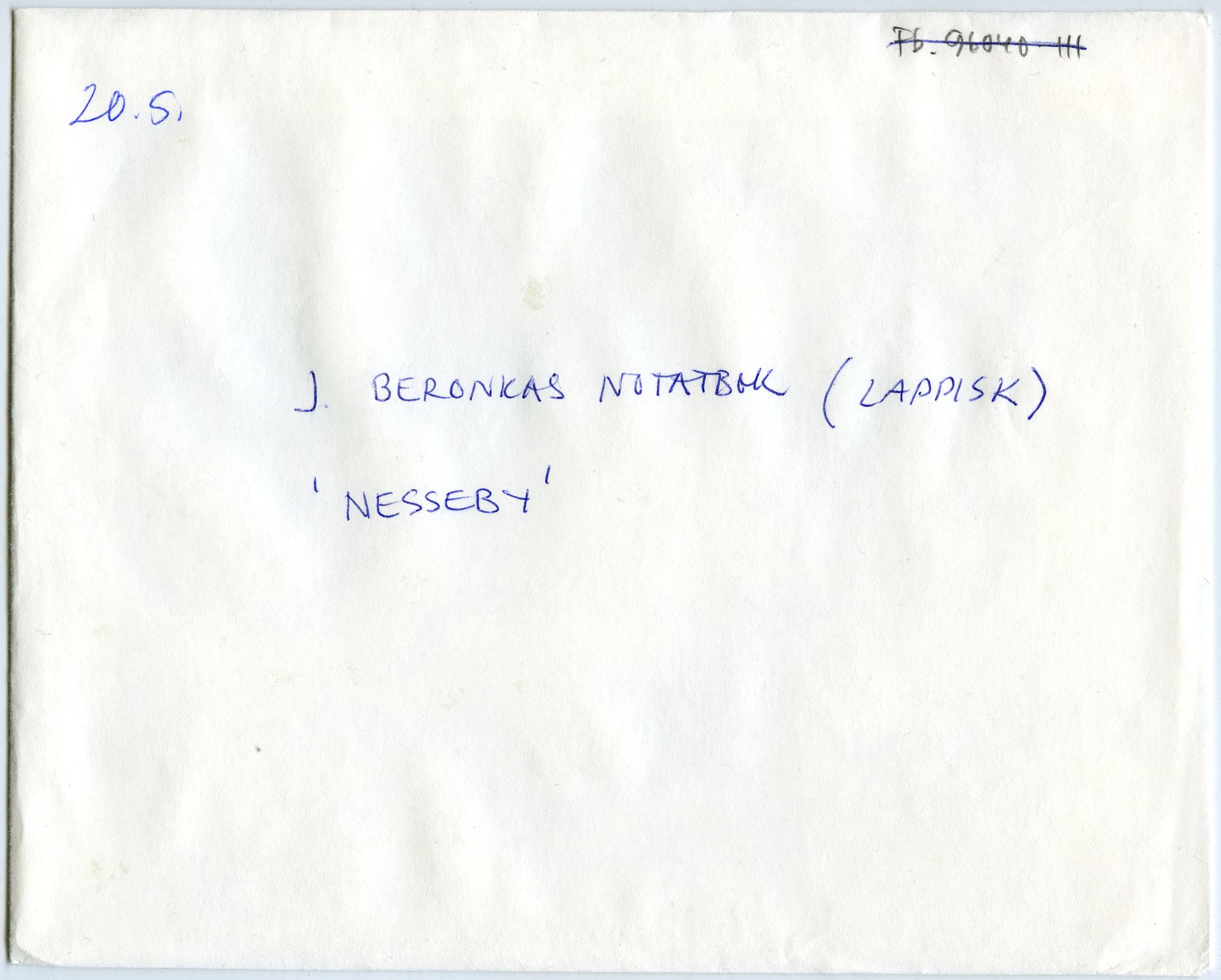 Johan Beronkas testamentariske gave, FMFB/A-1098/G/L0020: Notatbok om Nesseby–lappisk / Nesseby-dialekten (5 stykker), p. 144