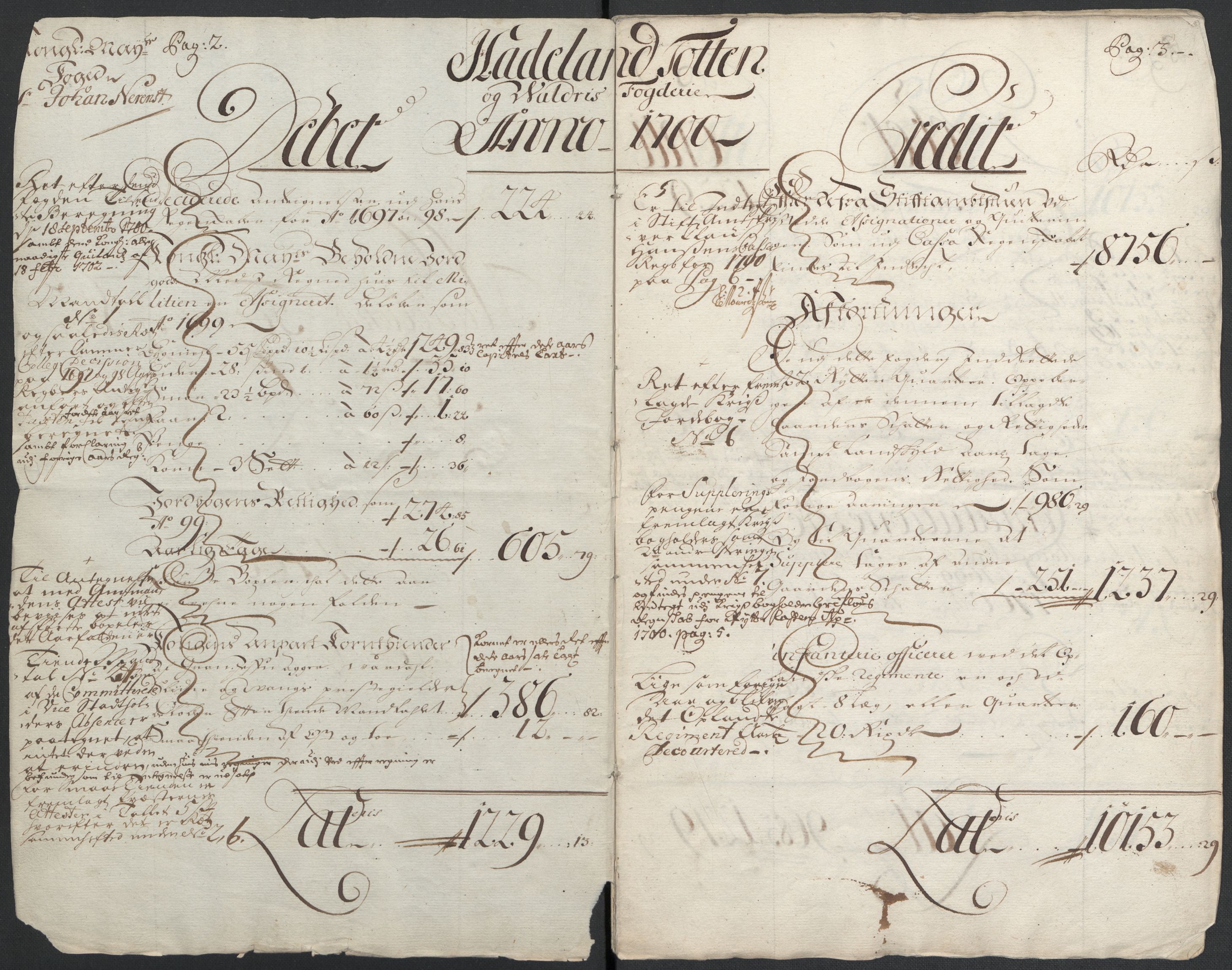 Rentekammeret inntil 1814, Reviderte regnskaper, Fogderegnskap, AV/RA-EA-4092/R18/L1298: Fogderegnskap Hadeland, Toten og Valdres, 1700, p. 4