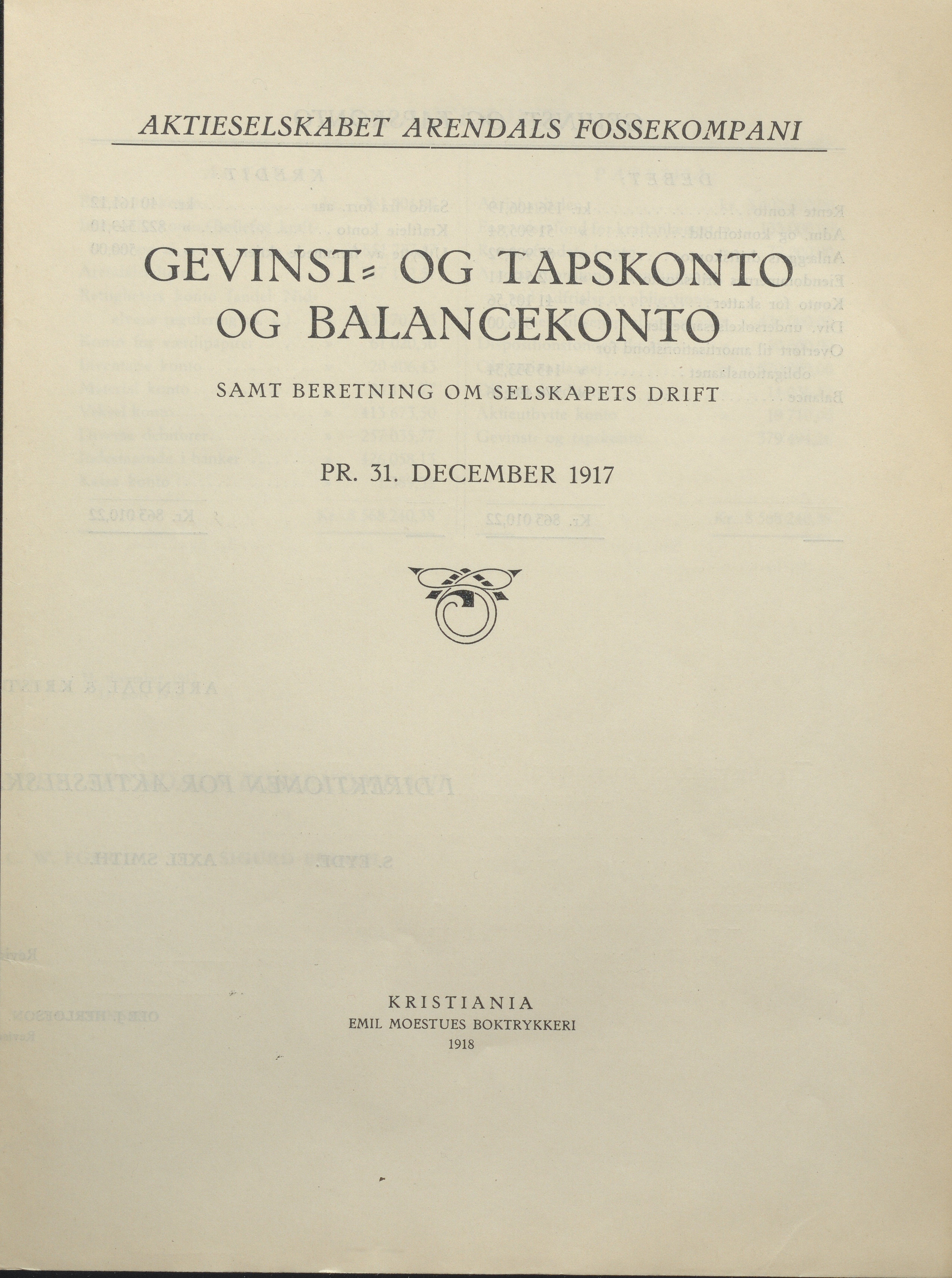 Arendals Fossekompani, AAKS/PA-2413/X/X01/L0001/0007: Beretninger, regnskap, balansekonto, gevinst- og tapskonto / Gevinst- og tapskonto og balansekonto samt beretning om selskapets drift 1917 - 1918, 1917-1918, p. 1