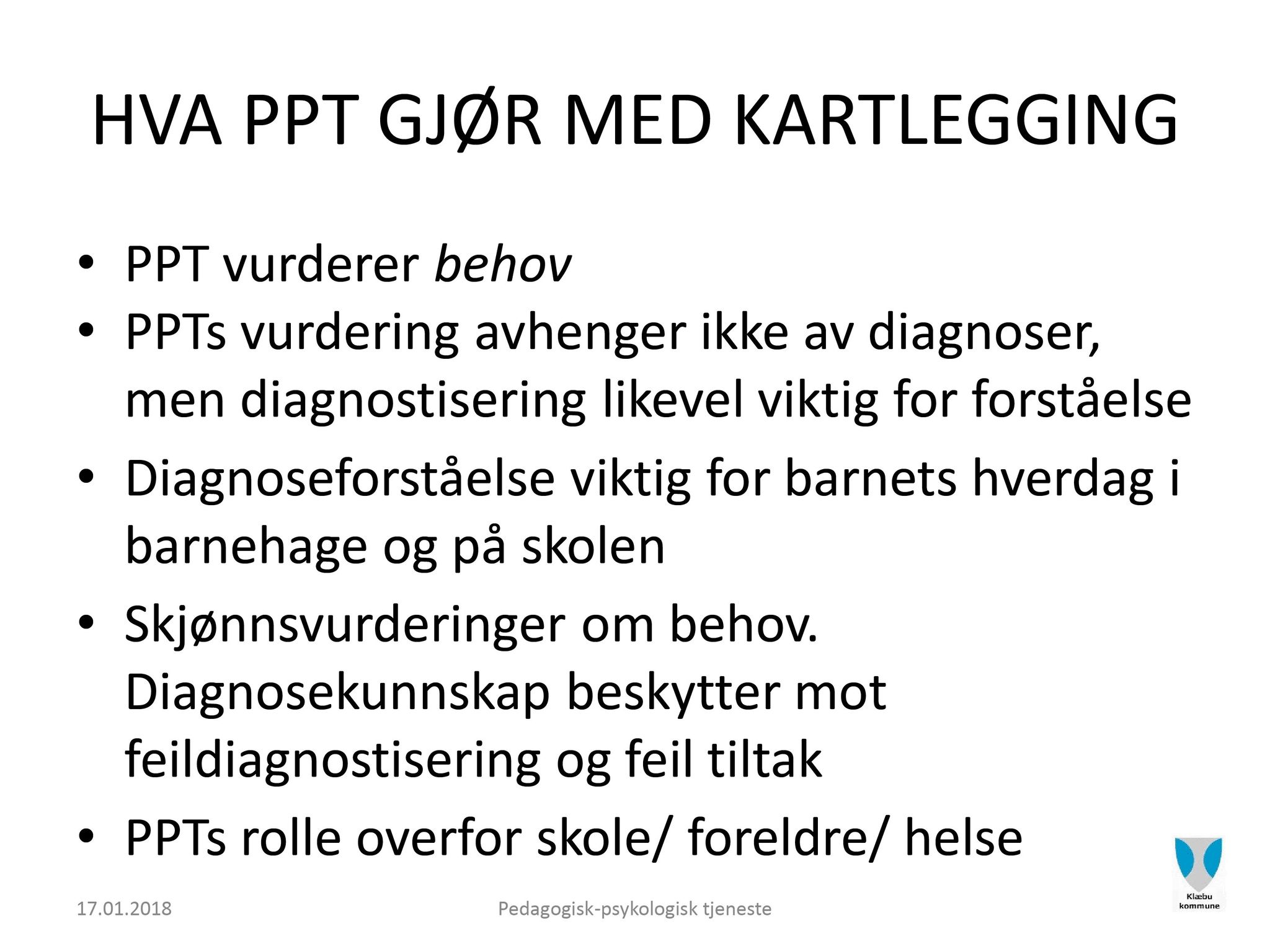 Klæbu Kommune, TRKO/KK/04-UO/L009: Utvalg for oppvekst - Møtedokumenter, 2018