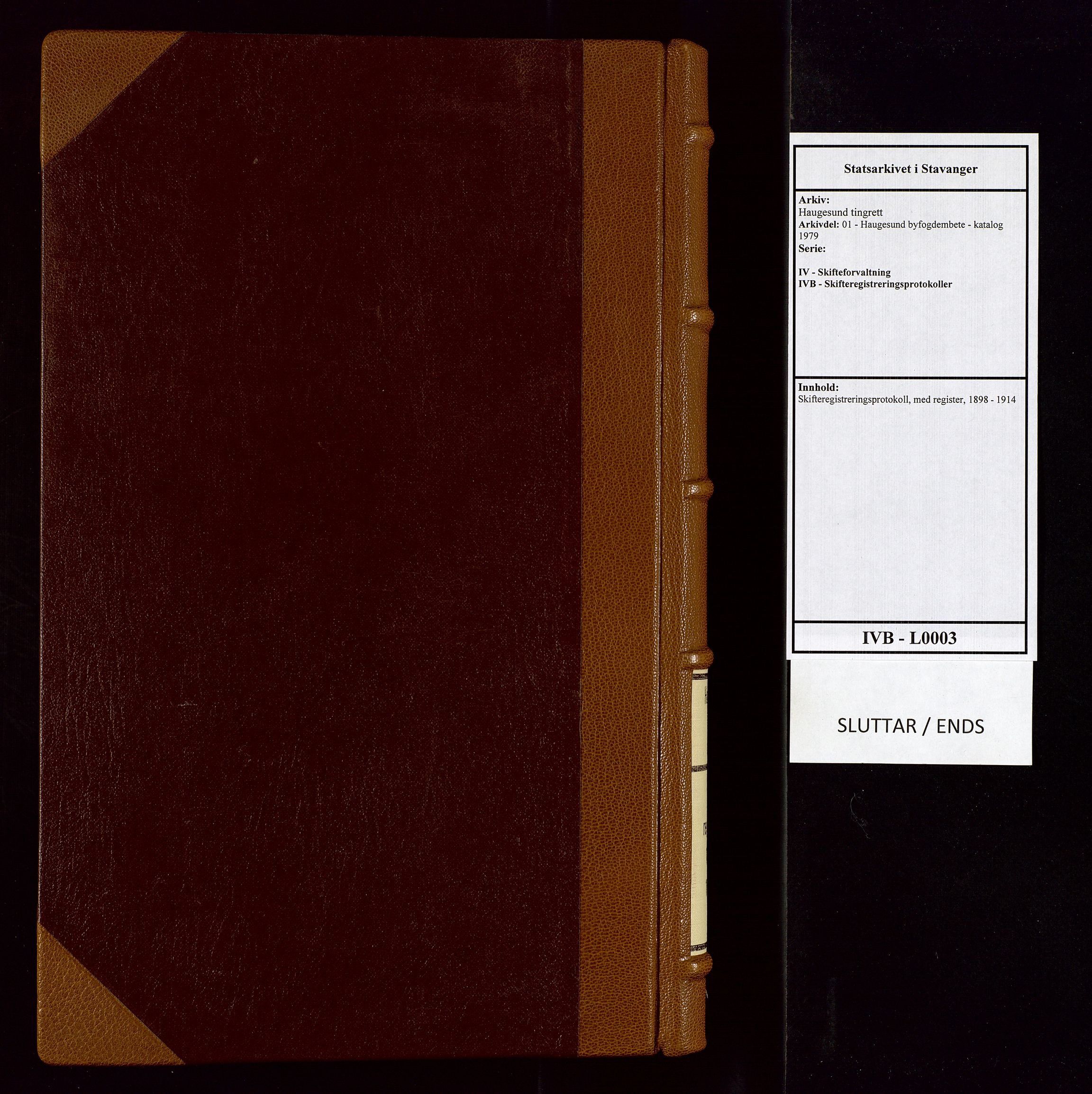Haugesund tingrett, SAST/A-101415/01/IV/IVB/L0003: Skifteregistreringsprotokoll, med register, 1898-1914