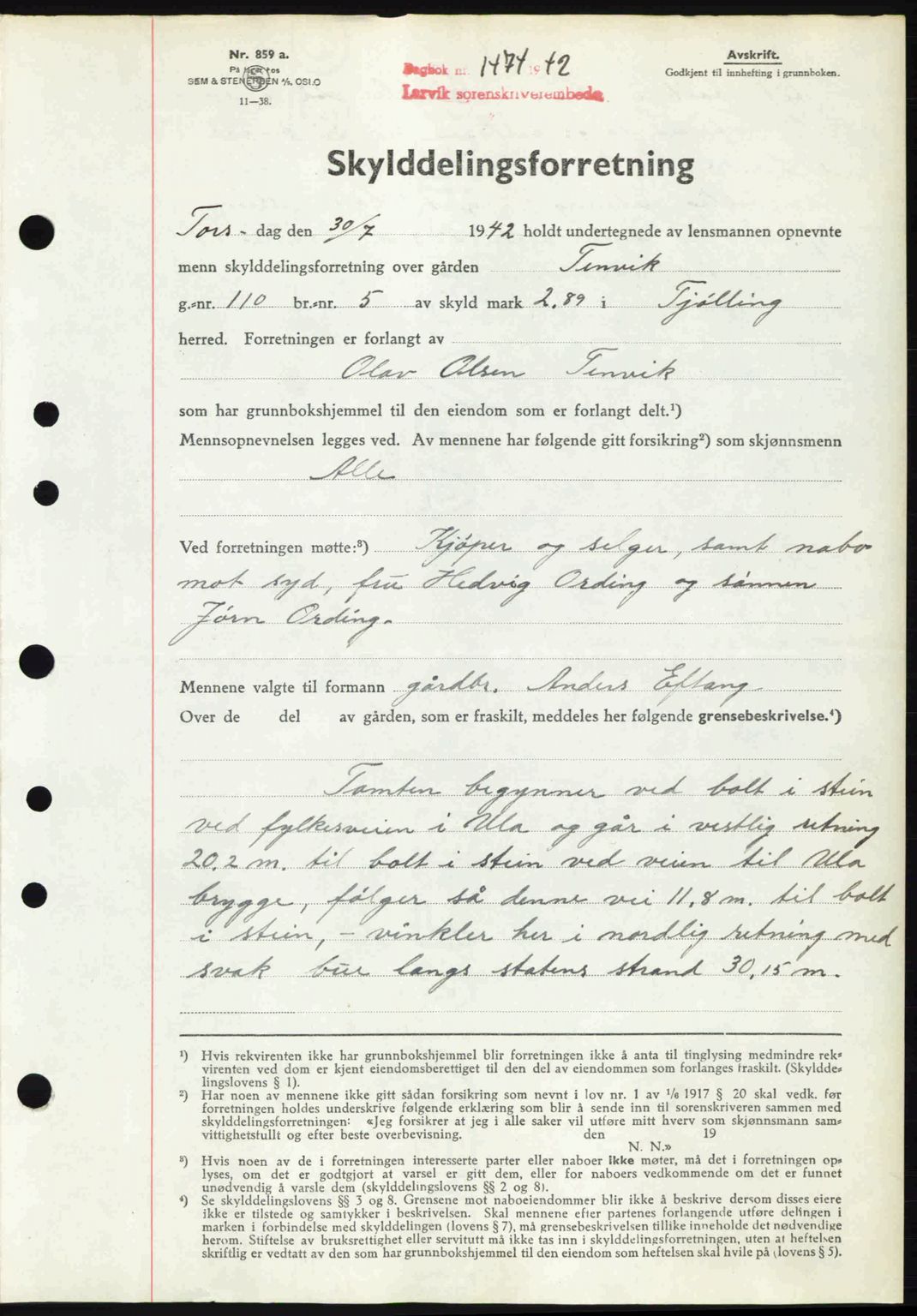 Larvik sorenskriveri, AV/SAKO-A-83/G/Ga/Gab/L0076: Mortgage book no. A-10, 1942-1943, Diary no: : 1474/1942