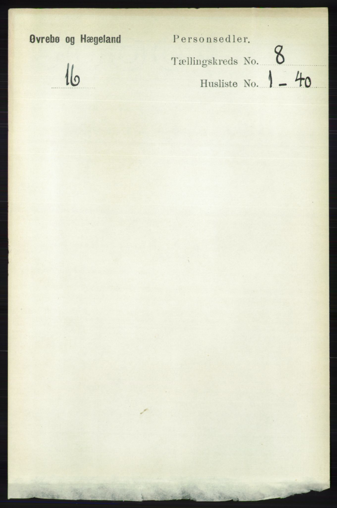 RA, 1891 census for 1016 Øvrebø og Hægeland, 1891, p. 1474