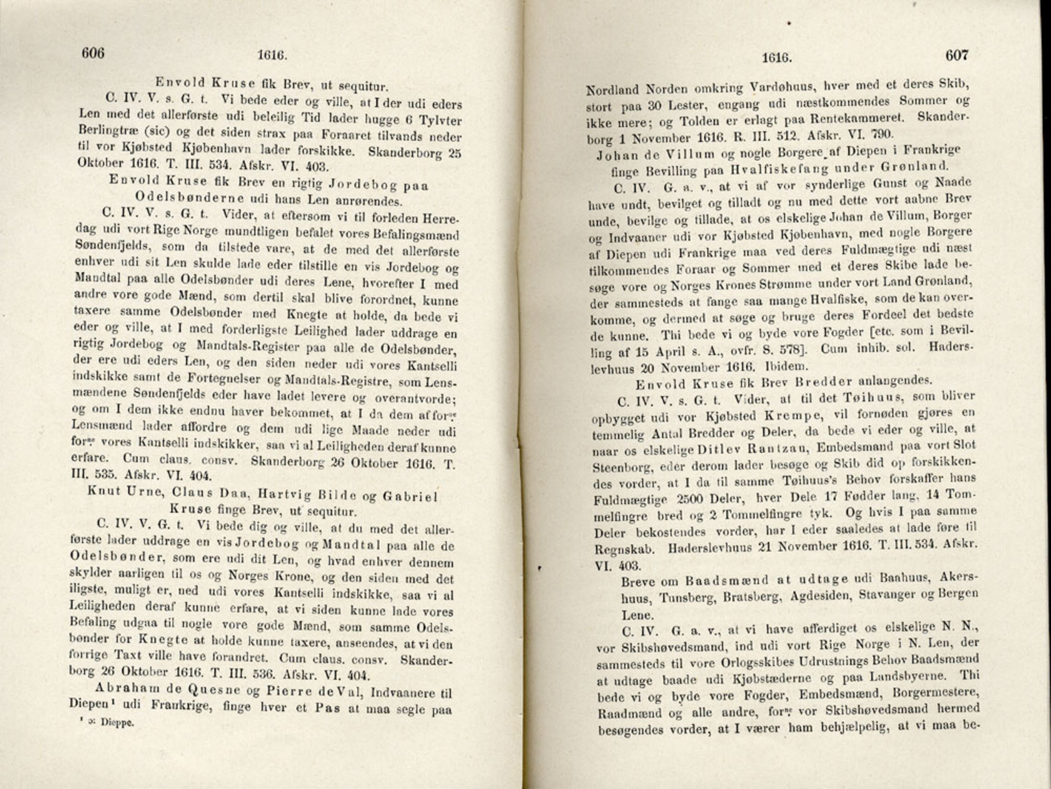 Publikasjoner utgitt av Det Norske Historiske Kildeskriftfond, PUBL/-/-/-: Norske Rigs-Registranter, bind 4, 1603-1618, p. 606-607