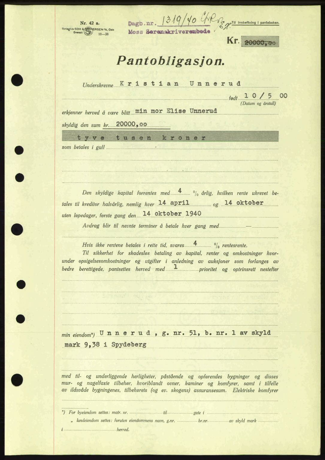 Moss sorenskriveri, SAO/A-10168: Mortgage book no. B10, 1940-1941, Diary no: : 1319/1940