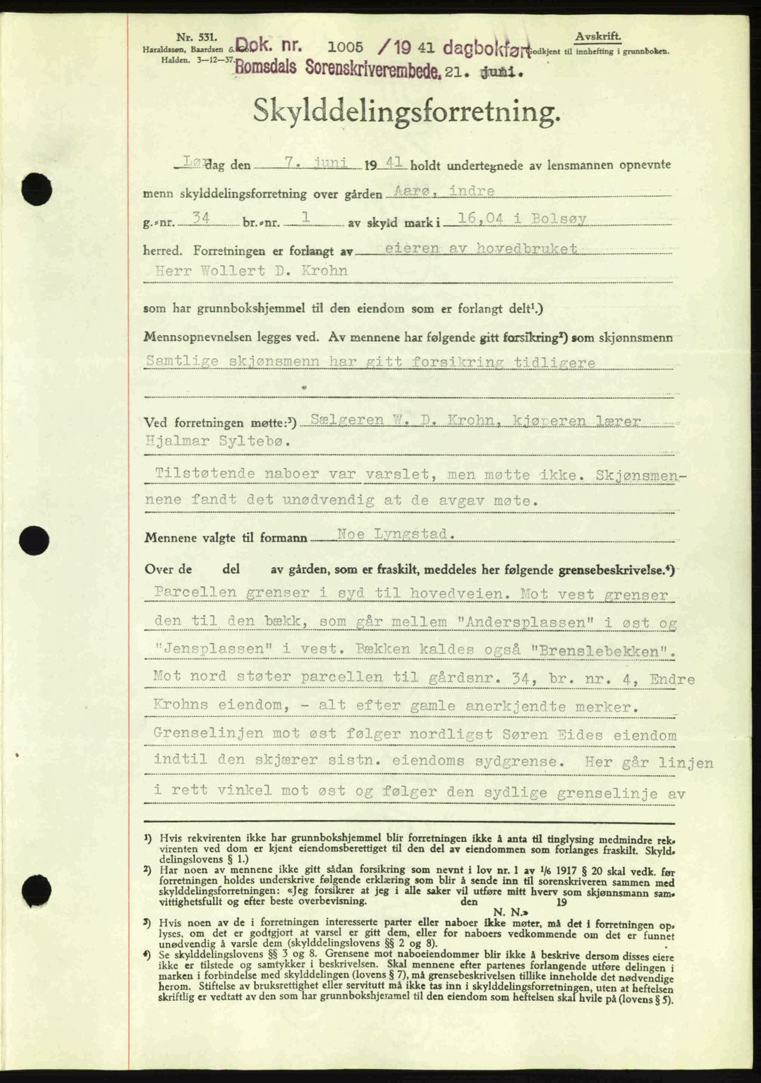 Romsdal sorenskriveri, AV/SAT-A-4149/1/2/2C: Mortgage book no. A10, 1941-1941, Diary no: : 1005/1941