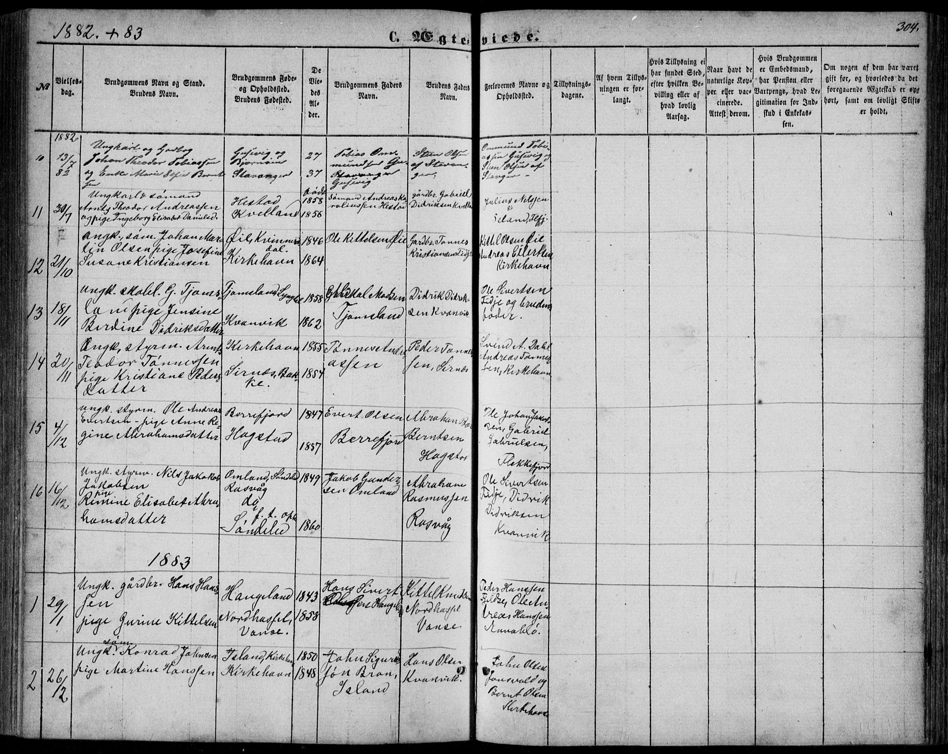 Flekkefjord sokneprestkontor, AV/SAK-1111-0012/F/Fb/Fbb/L0003: Parish register (copy) no. B 3, 1867-1889, p. 304