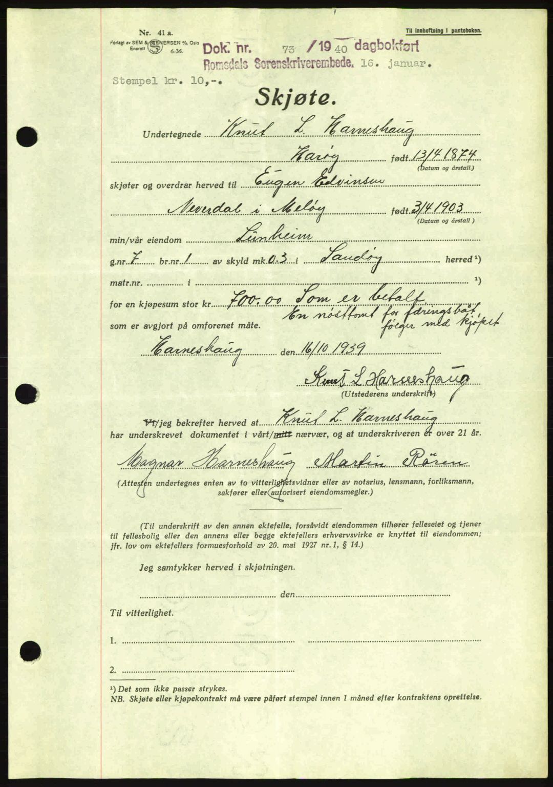 Romsdal sorenskriveri, AV/SAT-A-4149/1/2/2C: Mortgage book no. A8, 1939-1940, Diary no: : 73/1940