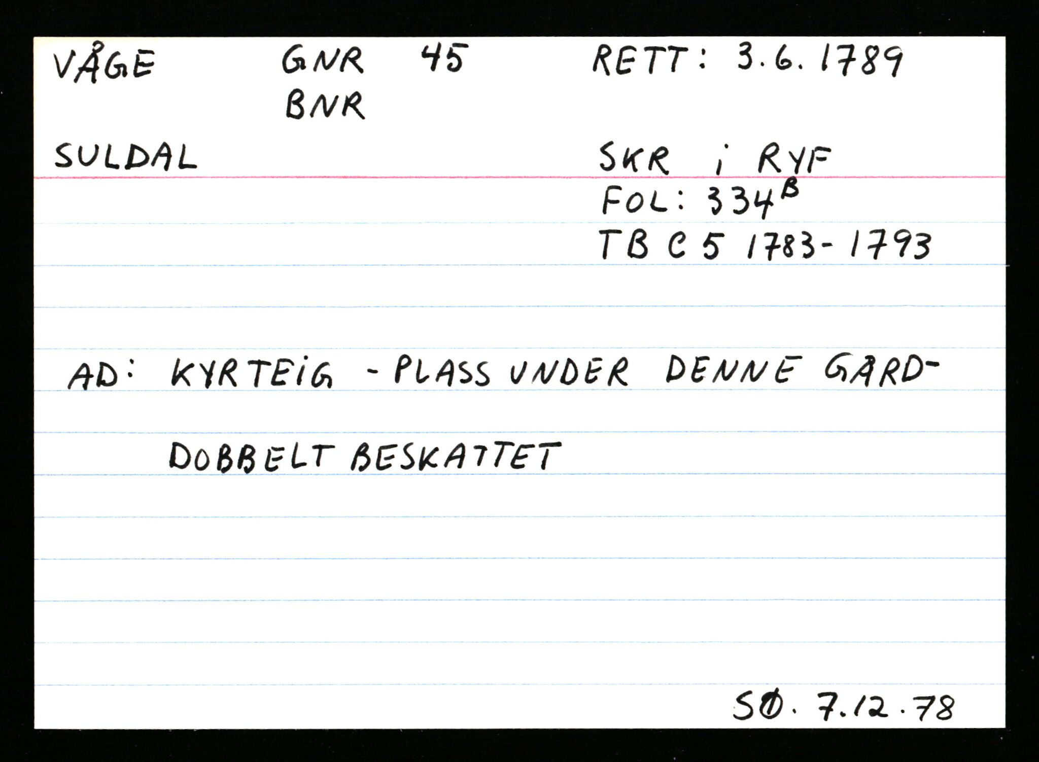 Statsarkivet i Stavanger, AV/SAST-A-101971/03/Y/Ym/L0068: Åstedskort sortert etter gårdsnavn: Vormedal - Ytrevold, 1600-1950, p. 335
