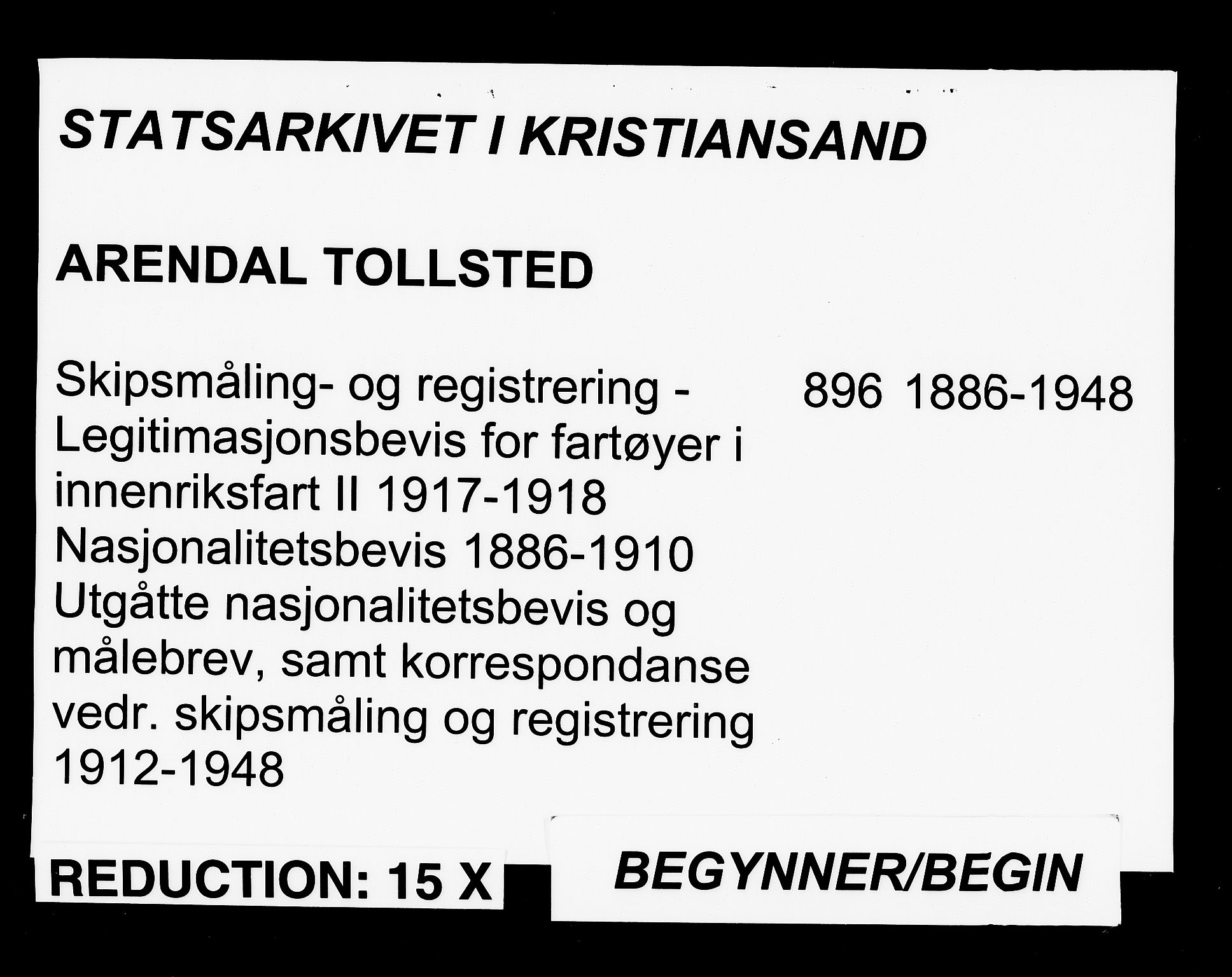 Arendal tollsted, AV/SAK-1351-0003/H/Ha/L0896: Legitimasjonsbevis for fartøyer i innenriksfart, 1886-1948, p. 1