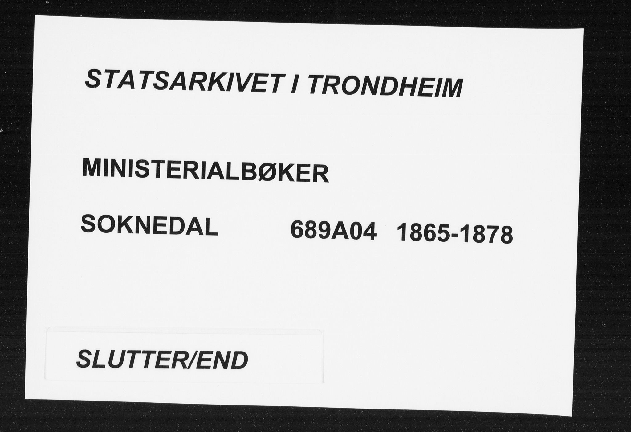 Ministerialprotokoller, klokkerbøker og fødselsregistre - Sør-Trøndelag, SAT/A-1456/689/L1039: Parish register (official) no. 689A04, 1865-1878