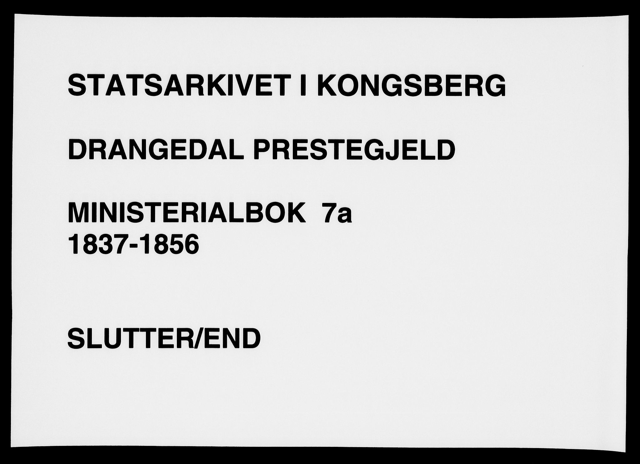 Drangedal kirkebøker, AV/SAKO-A-258/F/Fa/L0007a: Parish register (official) no. 7a, 1837-1856