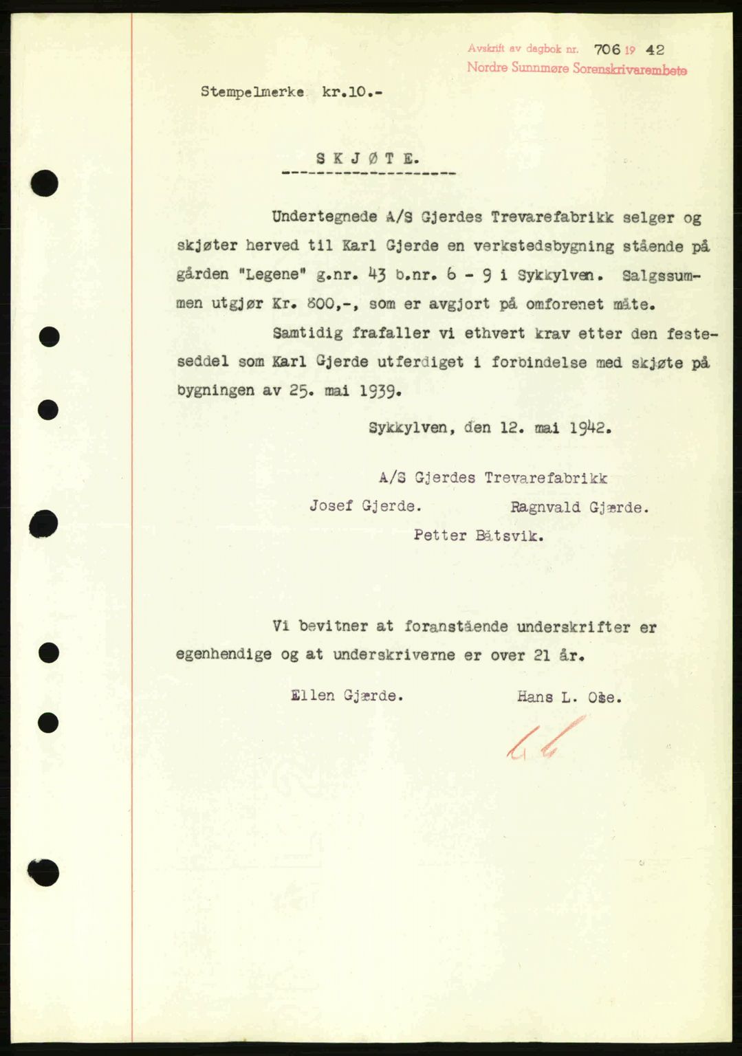 Nordre Sunnmøre sorenskriveri, AV/SAT-A-0006/1/2/2C/2Ca: Mortgage book no. A13, 1942-1942, Diary no: : 706/1942