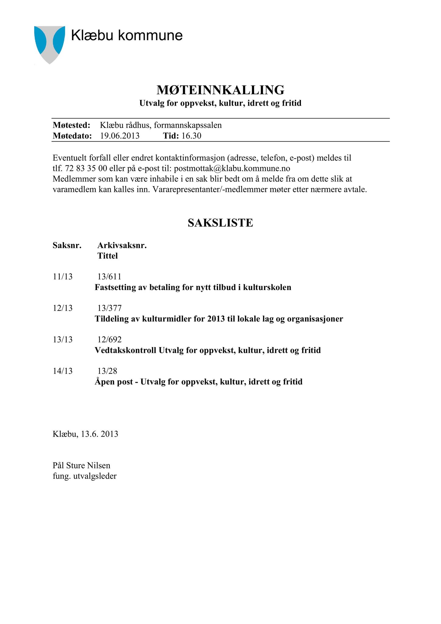 Klæbu Kommune, TRKO/KK/04-UO/L004: Utvalg for oppvekst - Møtedokumenter, 2013, p. 113