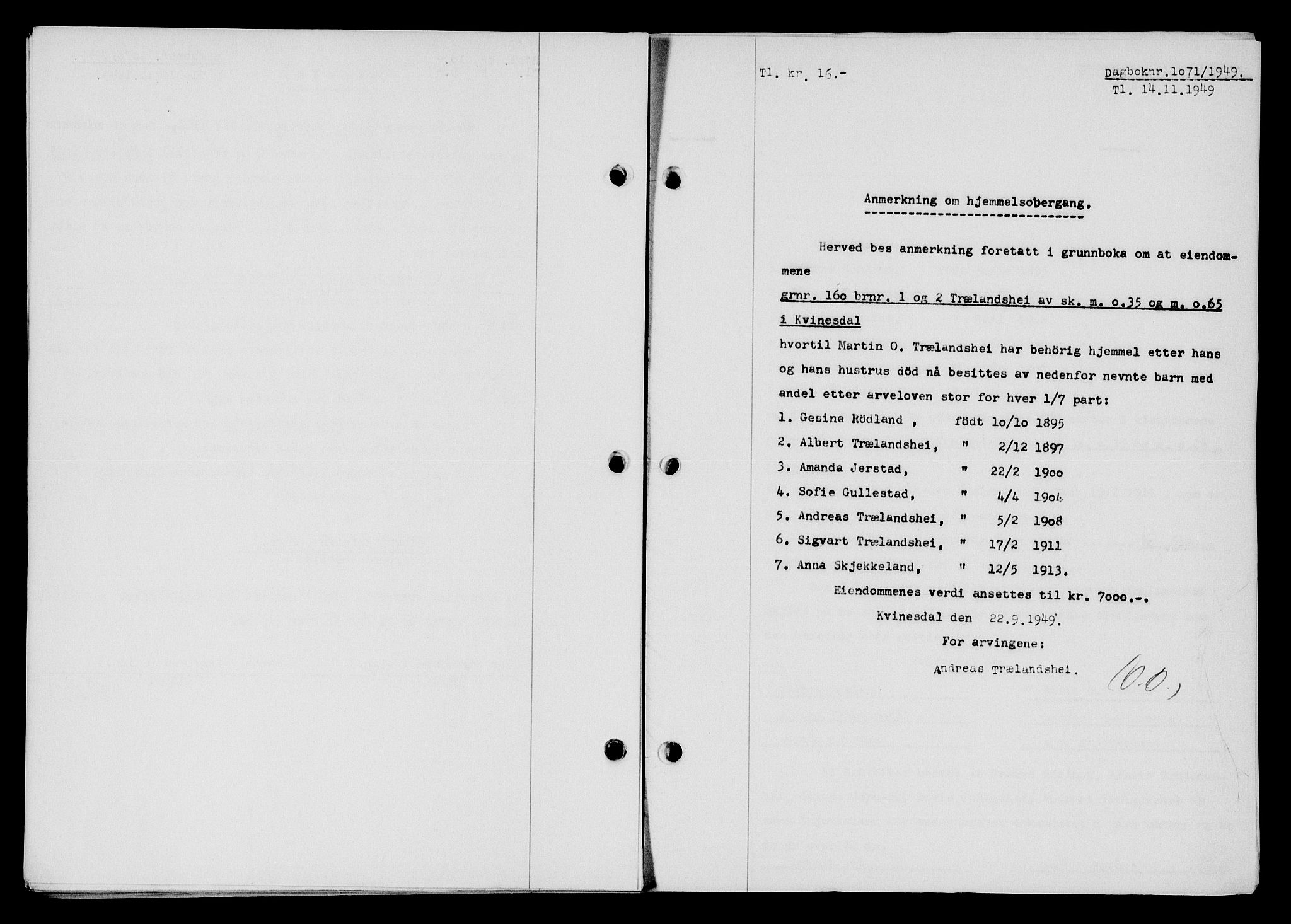 Flekkefjord sorenskriveri, SAK/1221-0001/G/Gb/Gba/L0065: Mortgage book no. A-13, 1949-1949, Diary no: : 1071/1949