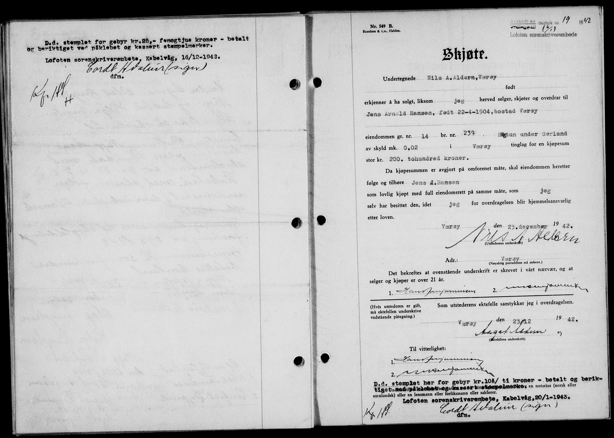 Lofoten sorenskriveri, SAT/A-0017/1/2/2C/L0010a: Mortgage book no. 10a, 1942-1943, Diary no: : 19/1943